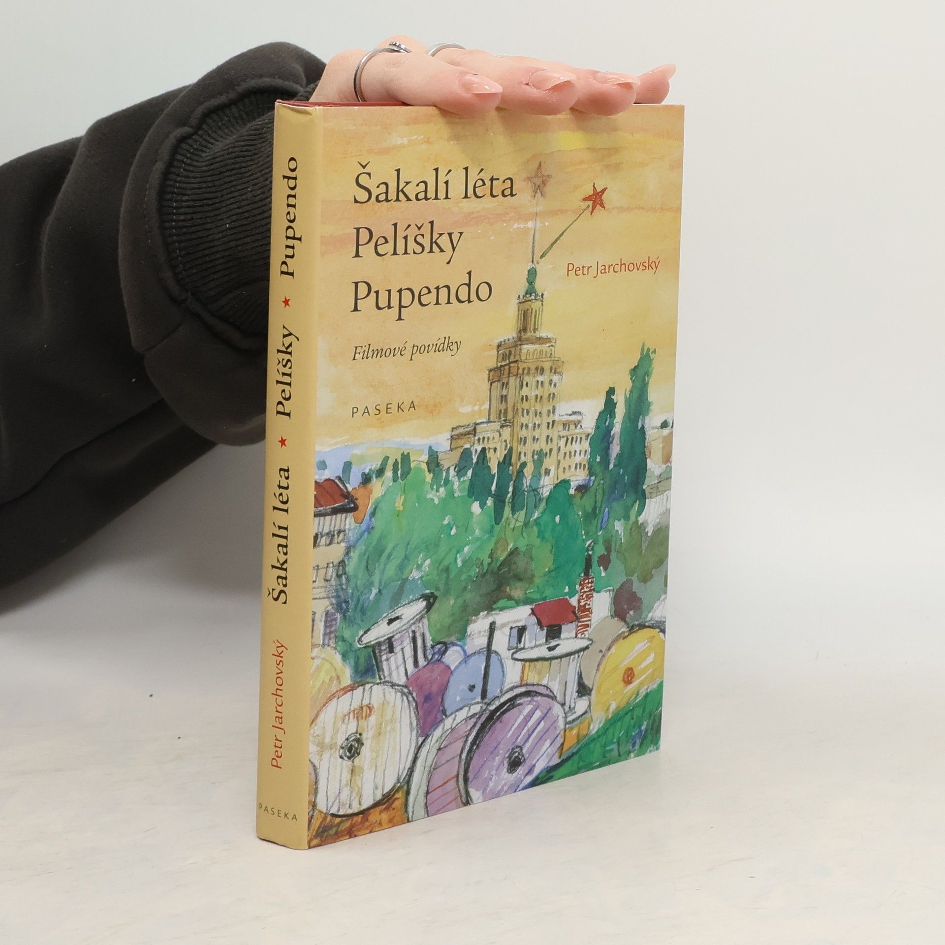 Petr Jarchovský Šakalí léta ; Pelíšky ; Pupendo: Filmové povídky