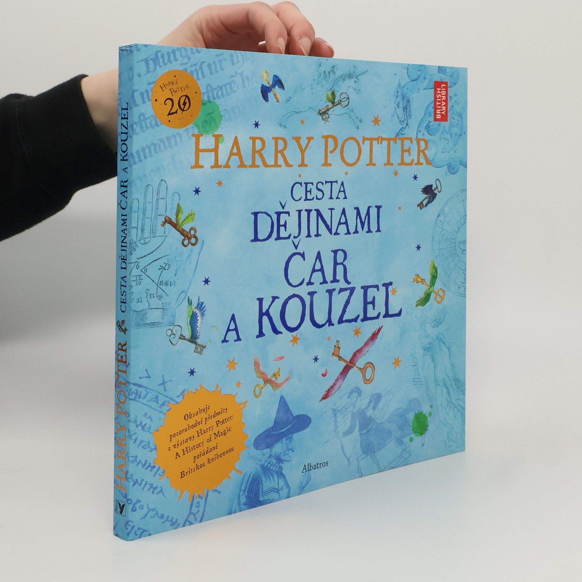 Kateřina Stupková Harry Potter. Cesta dějinami čar a kouzel