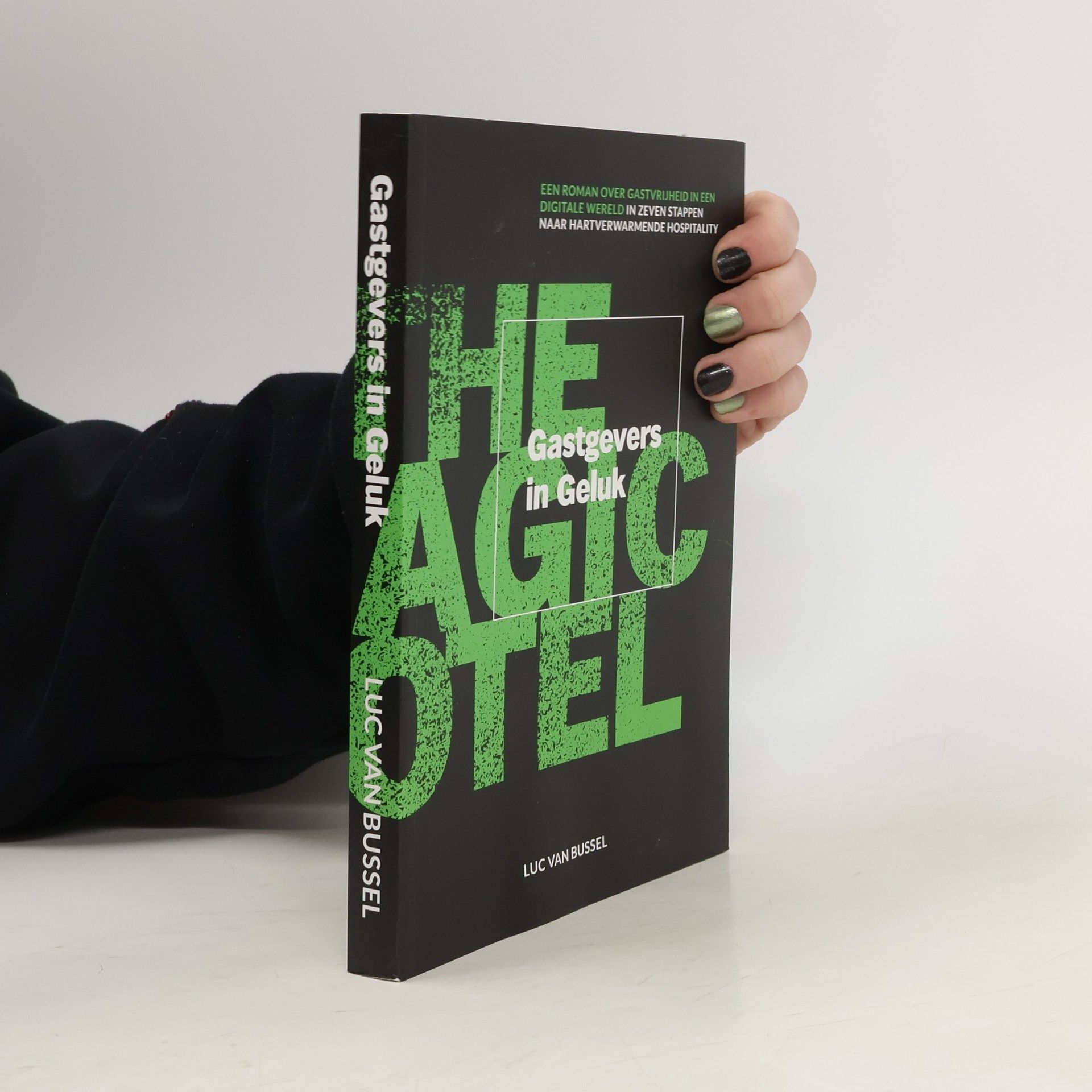 Luc van Bussel Gastgevers in geluk