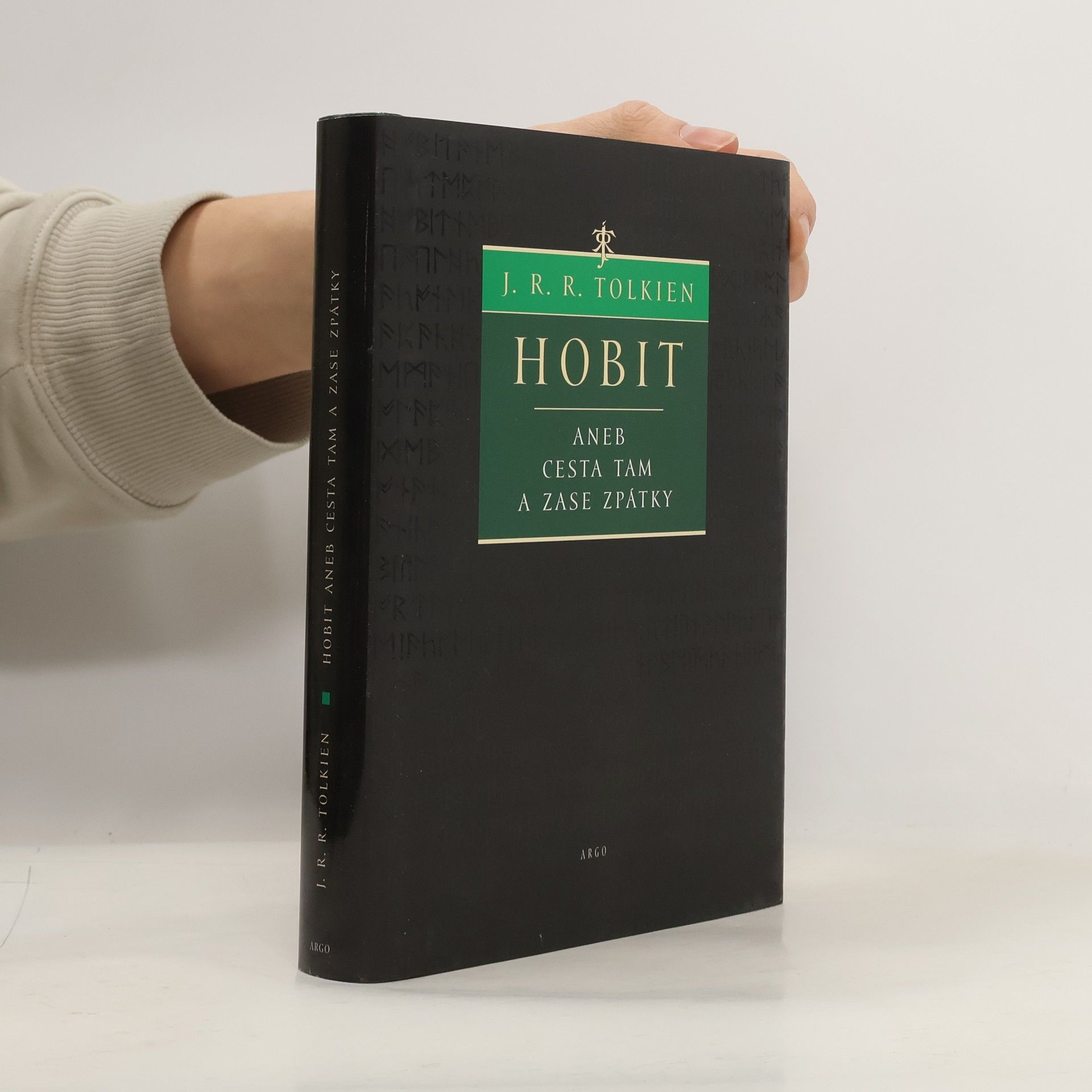 J. R. R. Tolkien Hobit, aneb, Cesta tam a zase zpátky