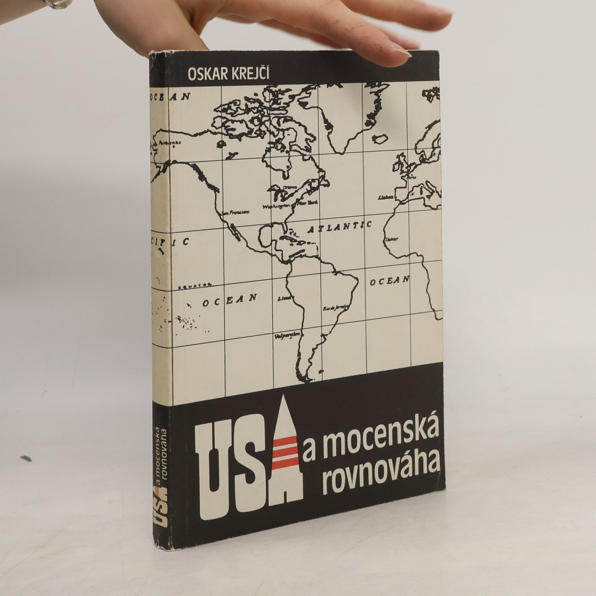 Oskar Krejčí USA a mocenská rovnováha