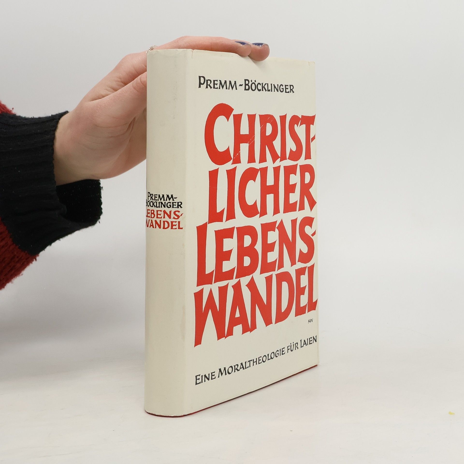 Matthias Premm Christlicher Lebenswandel