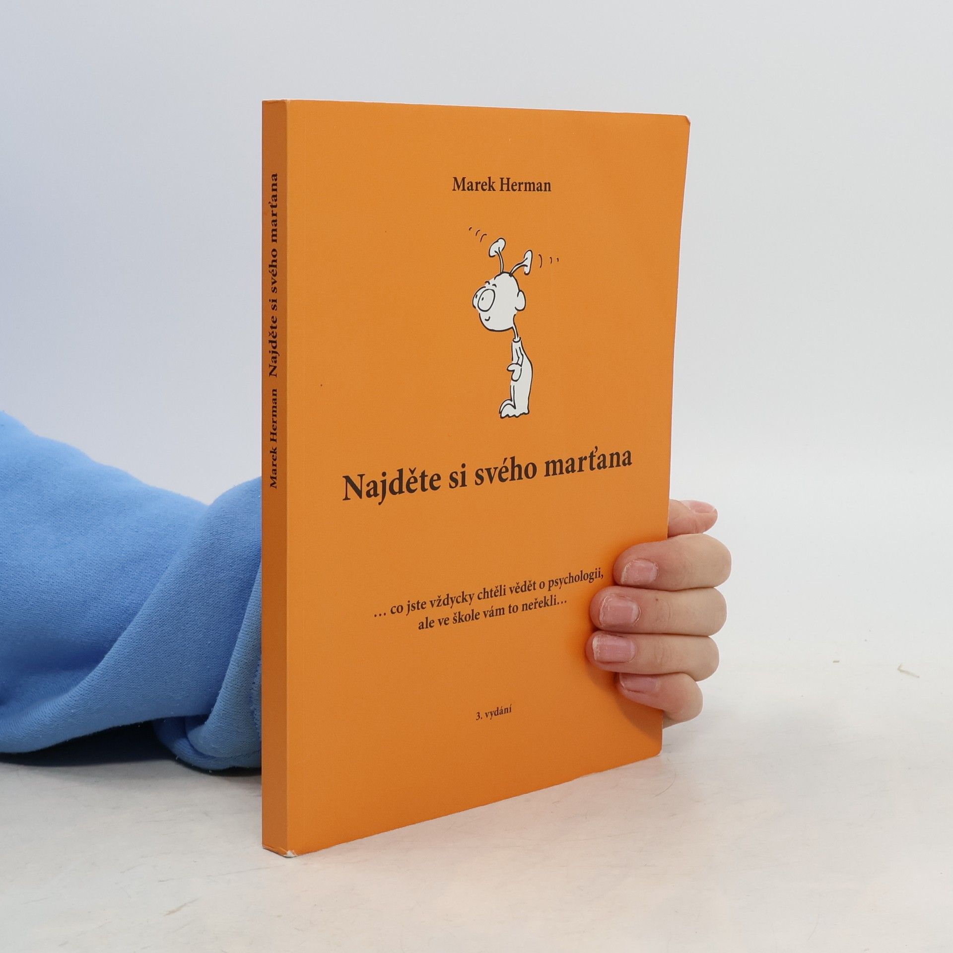 Marek Herman Najděte si svého marťana