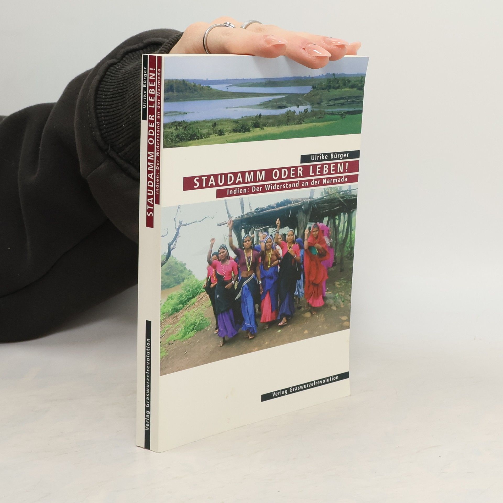Ulrike Bürger Staudamm oder Leben!