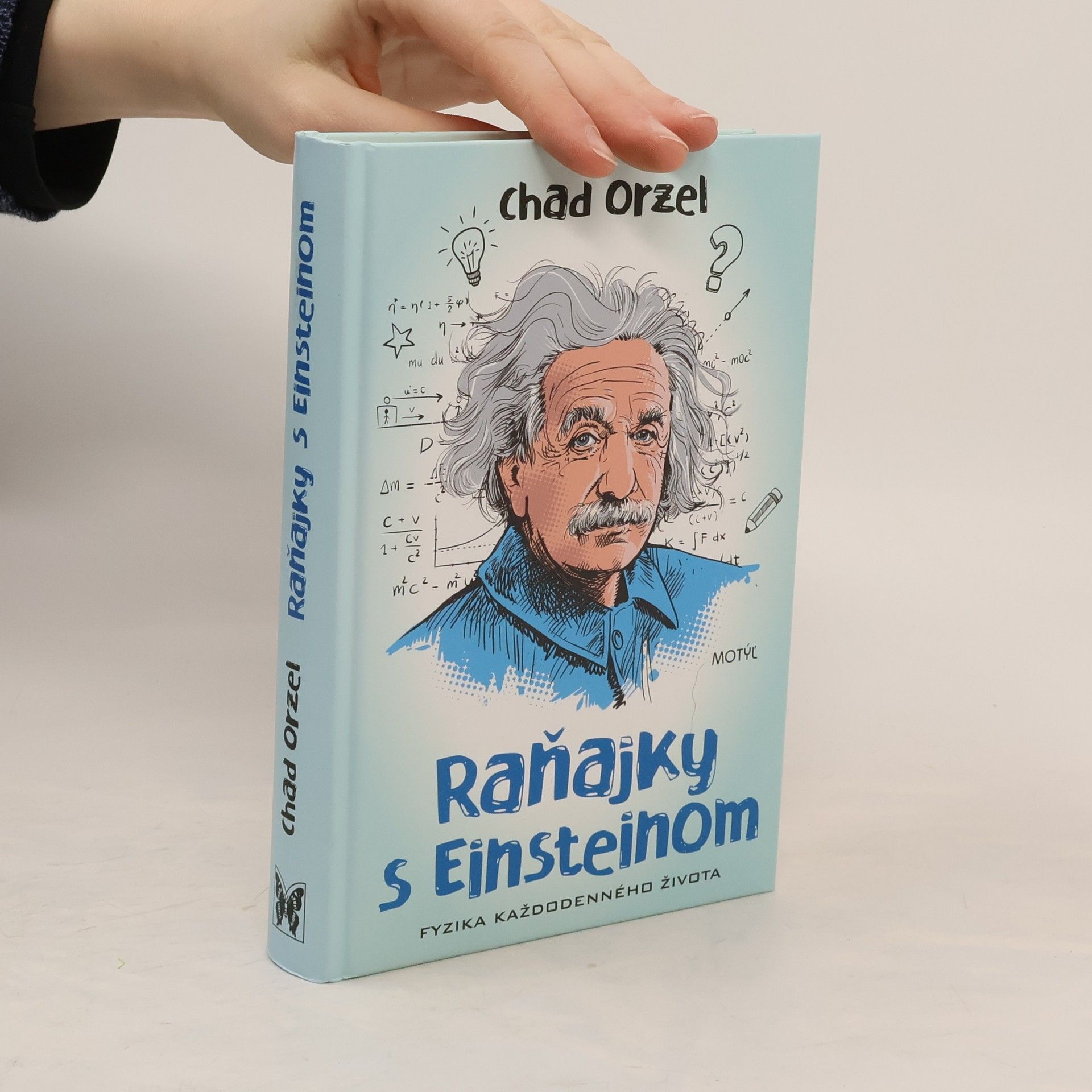 Raňajky s Einsteinom - Fyzika každodenného života