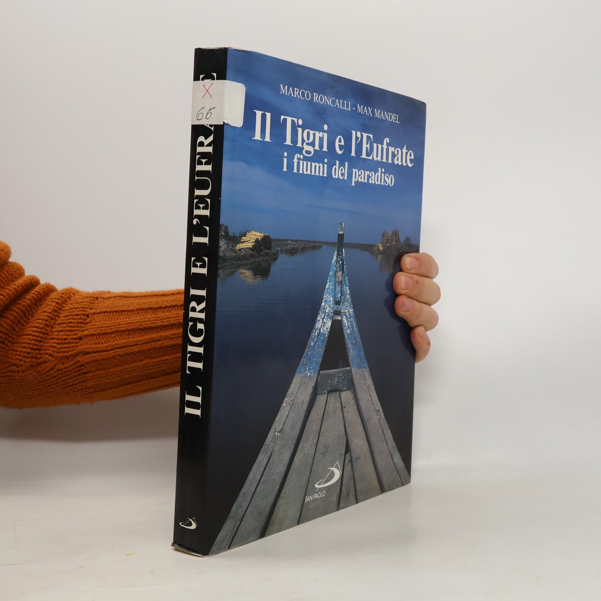 Roncalli Marco Grandi libri fotografici - 13: Il Tigri e l'Eufrate