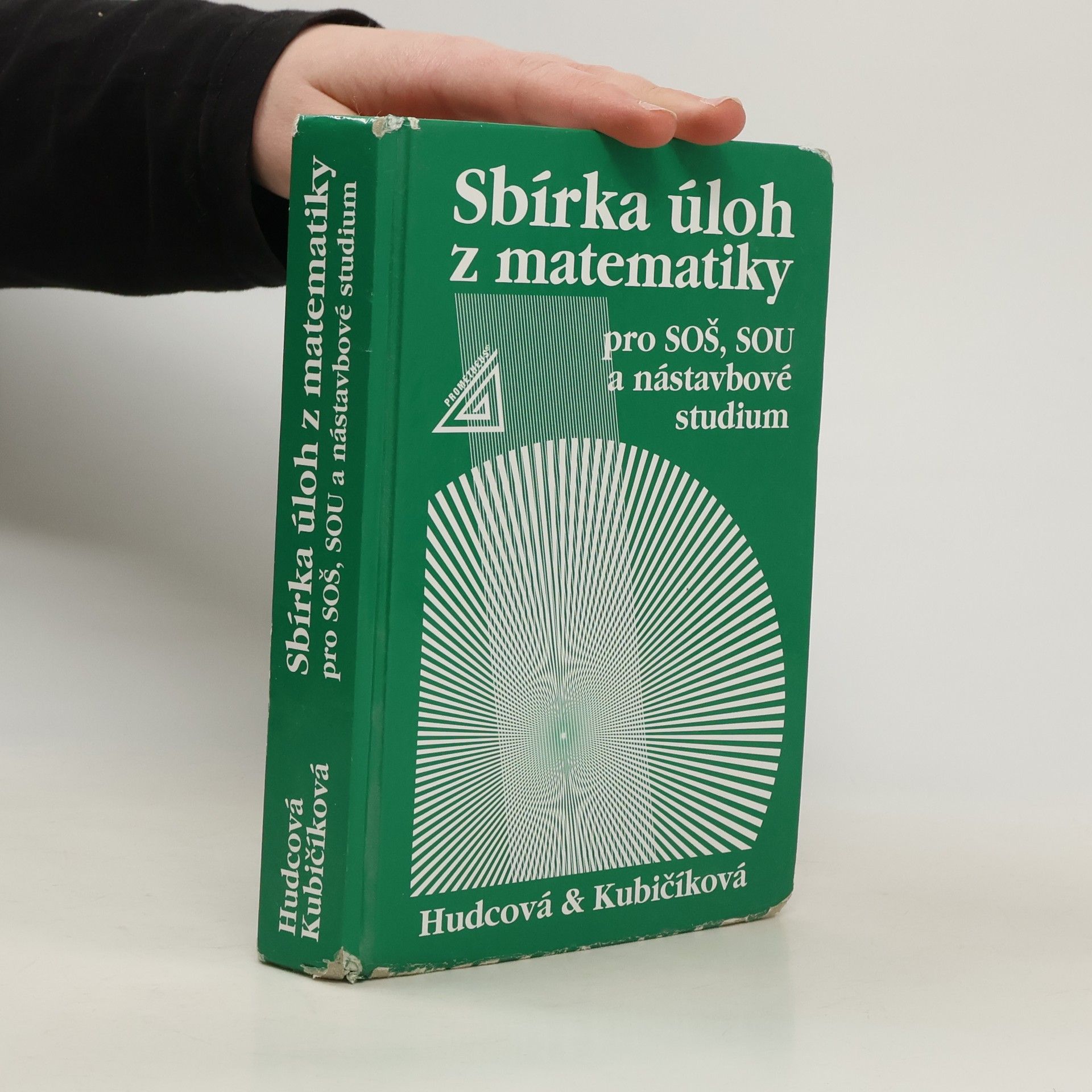 Milada Hudcová Sbírka úloh z matematiky pro SOŠ, SOU a nástavbové studium