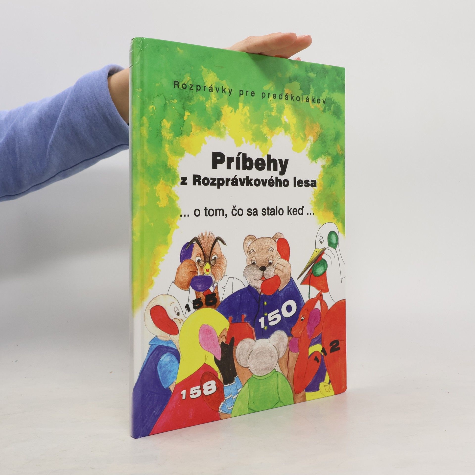 Príbehy z Rozprávkového lesa - o tom, čo sa stalo keď