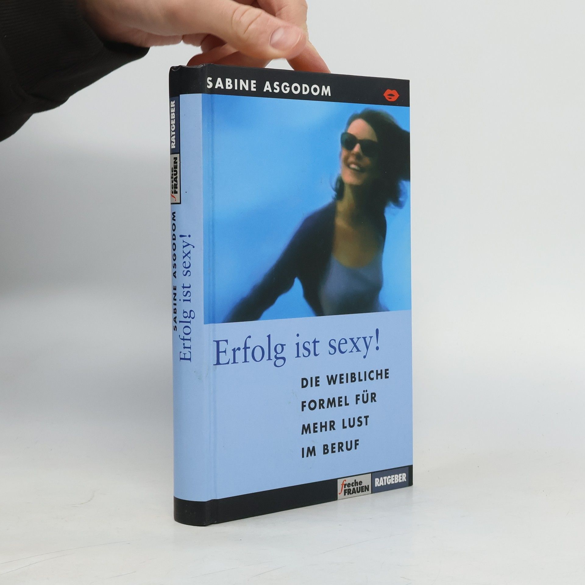 Sabine Asgodom Erfolg ist sexy!