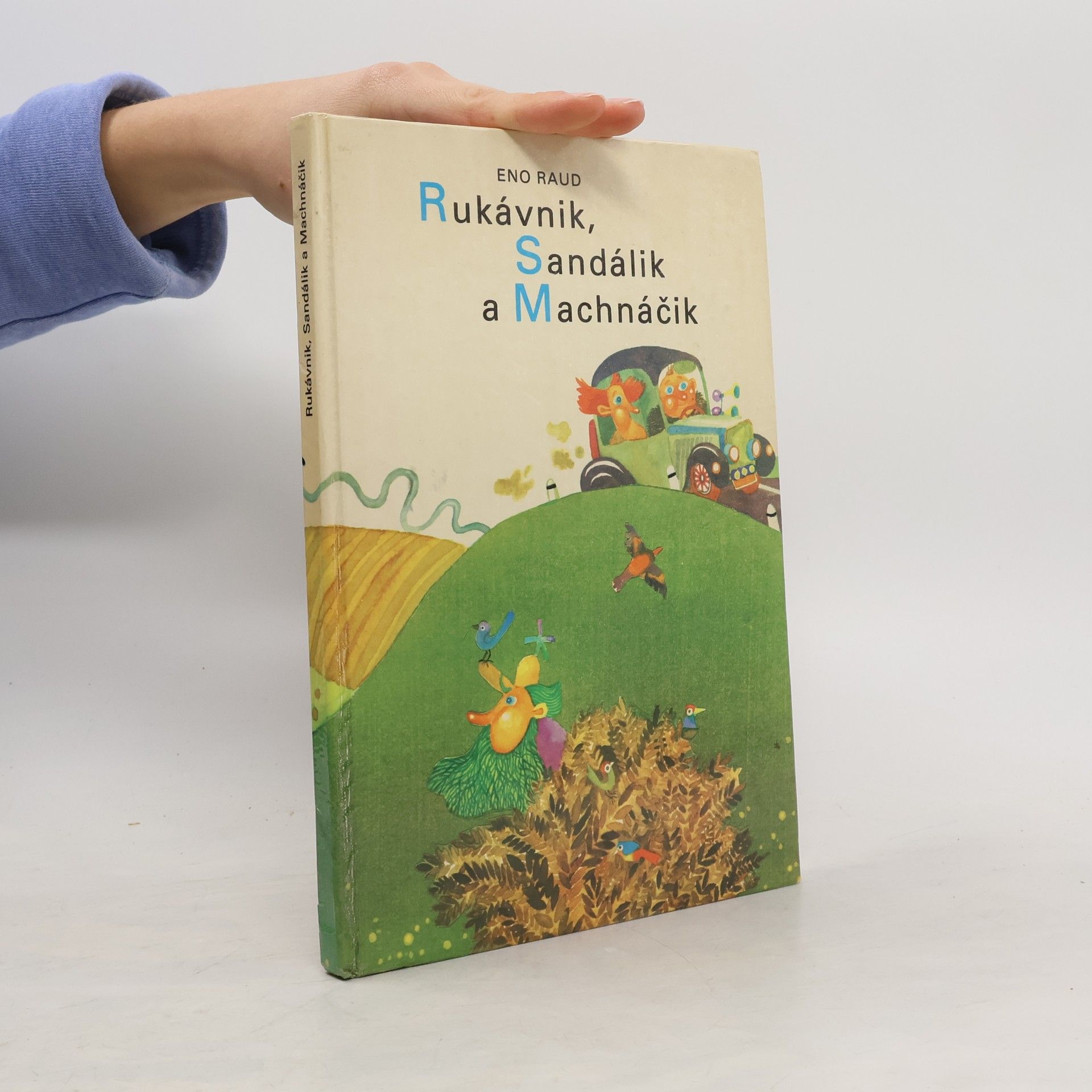 Eno Raud Rukávnik, Sandálik a Machnáčik