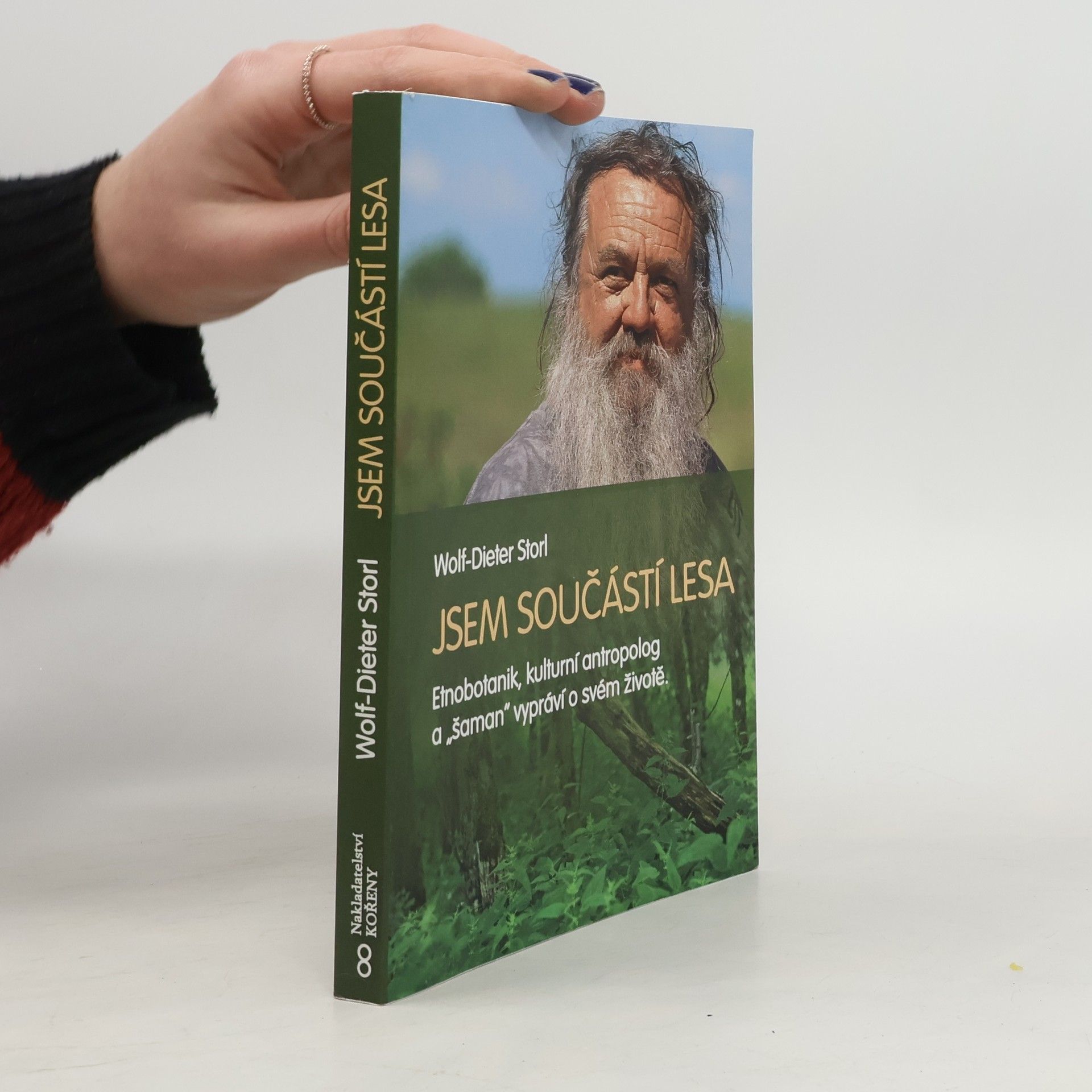 Wolf Dieter Storl Jsem součástí lesa