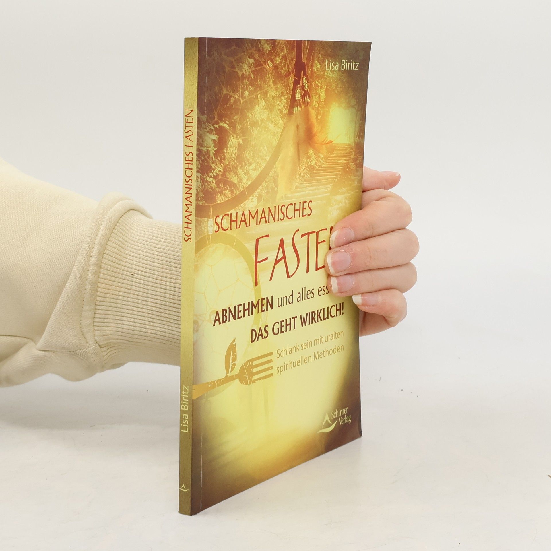 Lisa Biritz Schamanisches Fasten