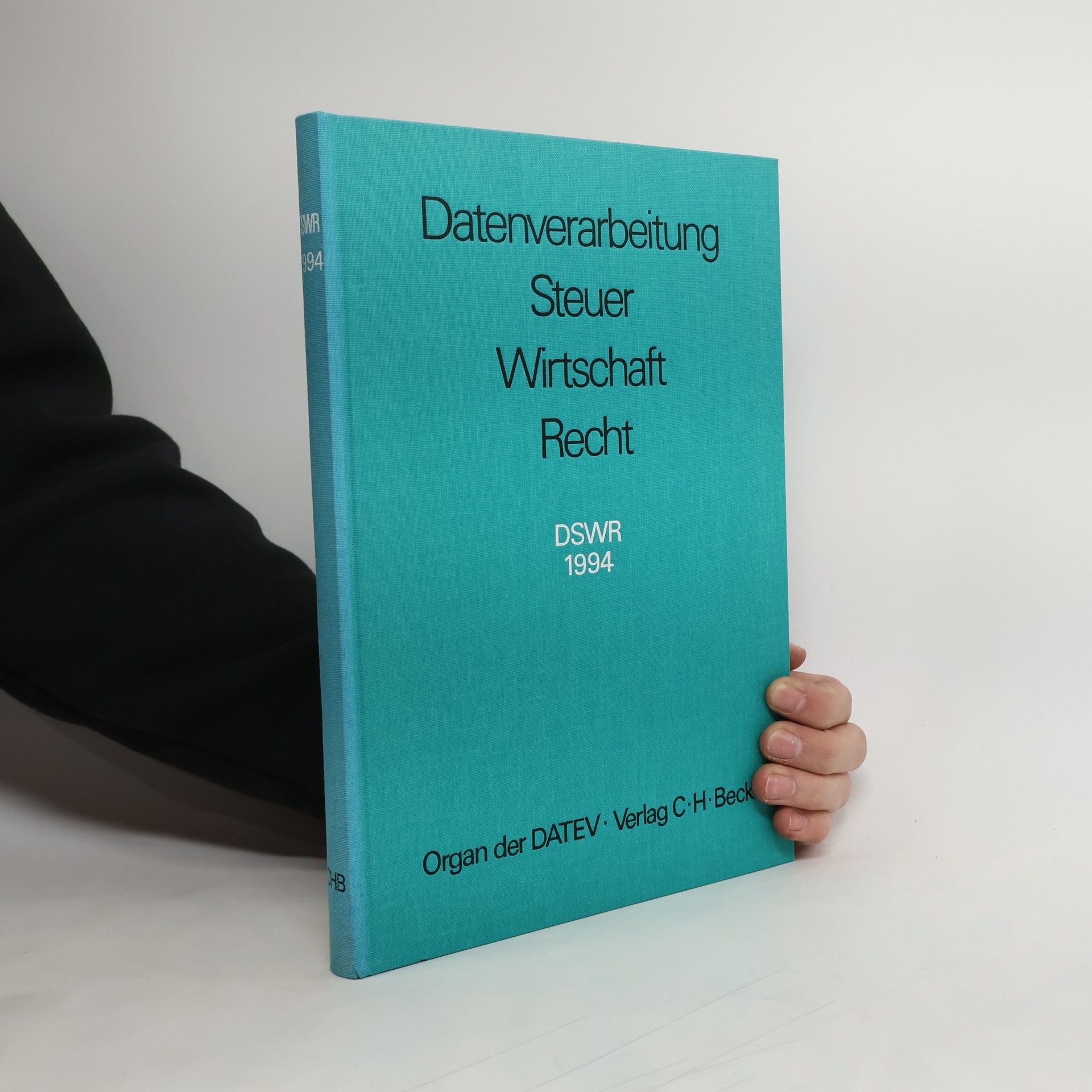 Collectif d'auteurs Datenverarbeitung Steuer Wirtschaft Recht