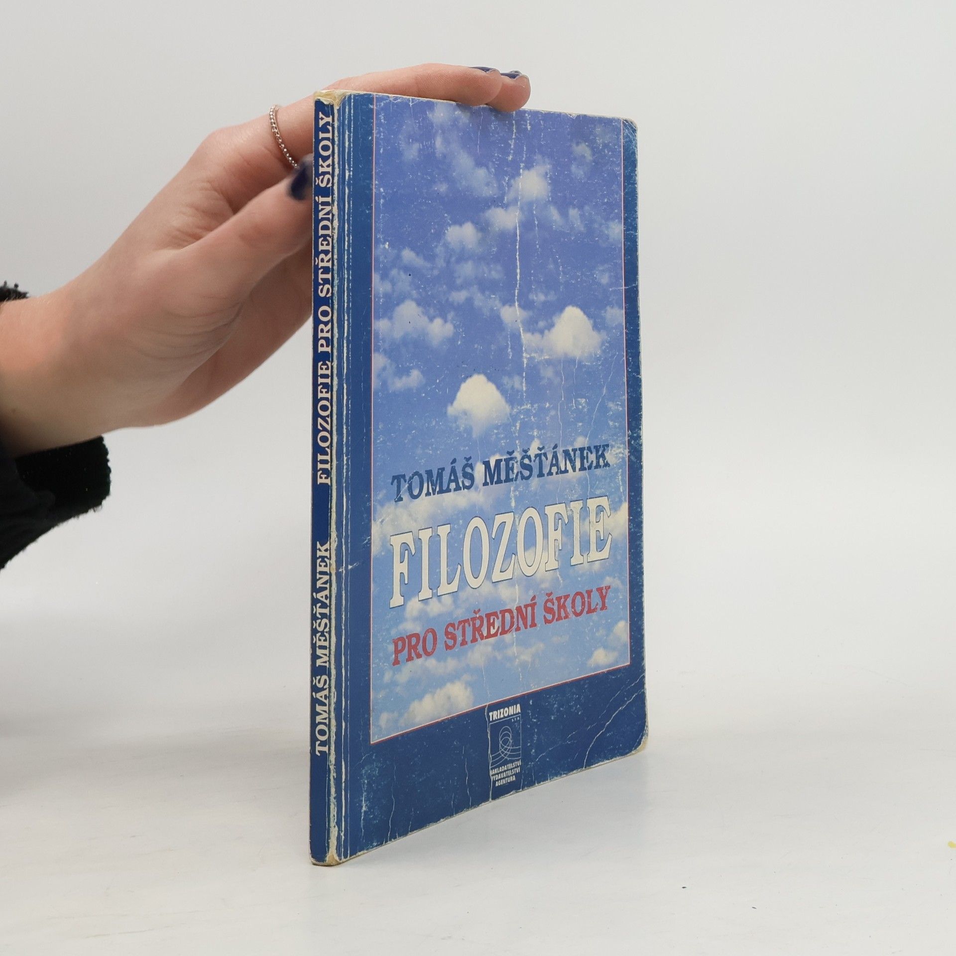 Tomáš Měšťánek Filozofie pro střední školy