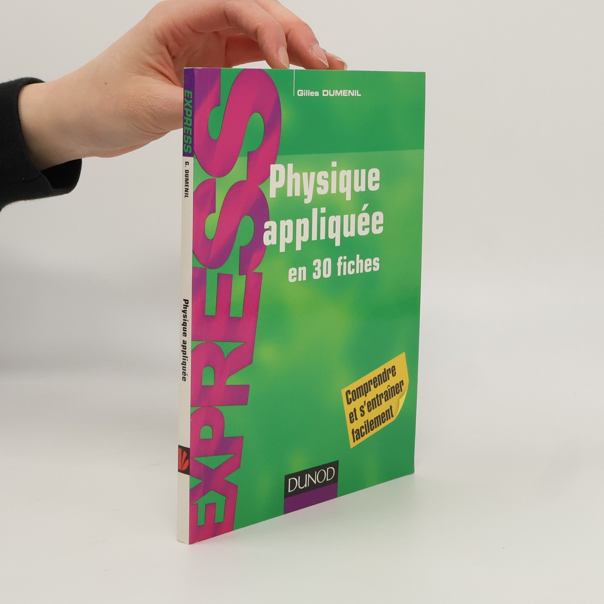 Gilles Duménil Physique appliquée en 30 fiches - IUT