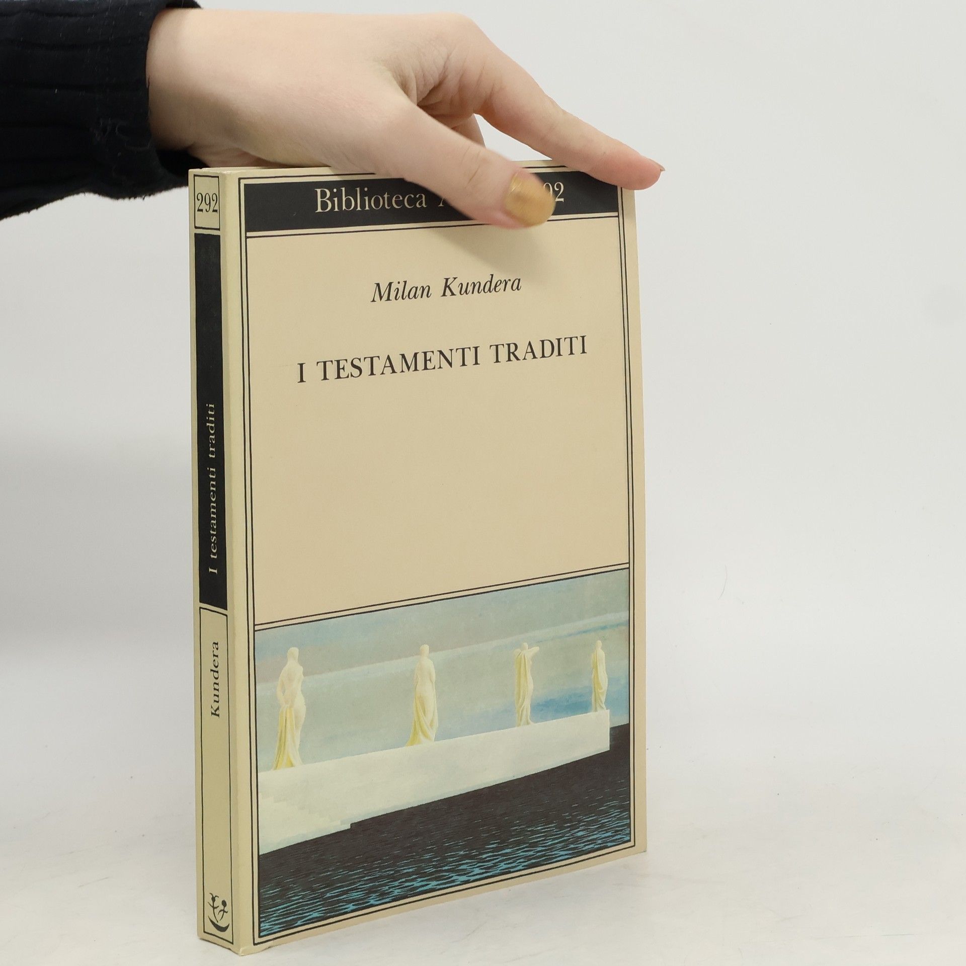 Milan Kundera Biblioteca Adelphi - 292: I testamenti traditi