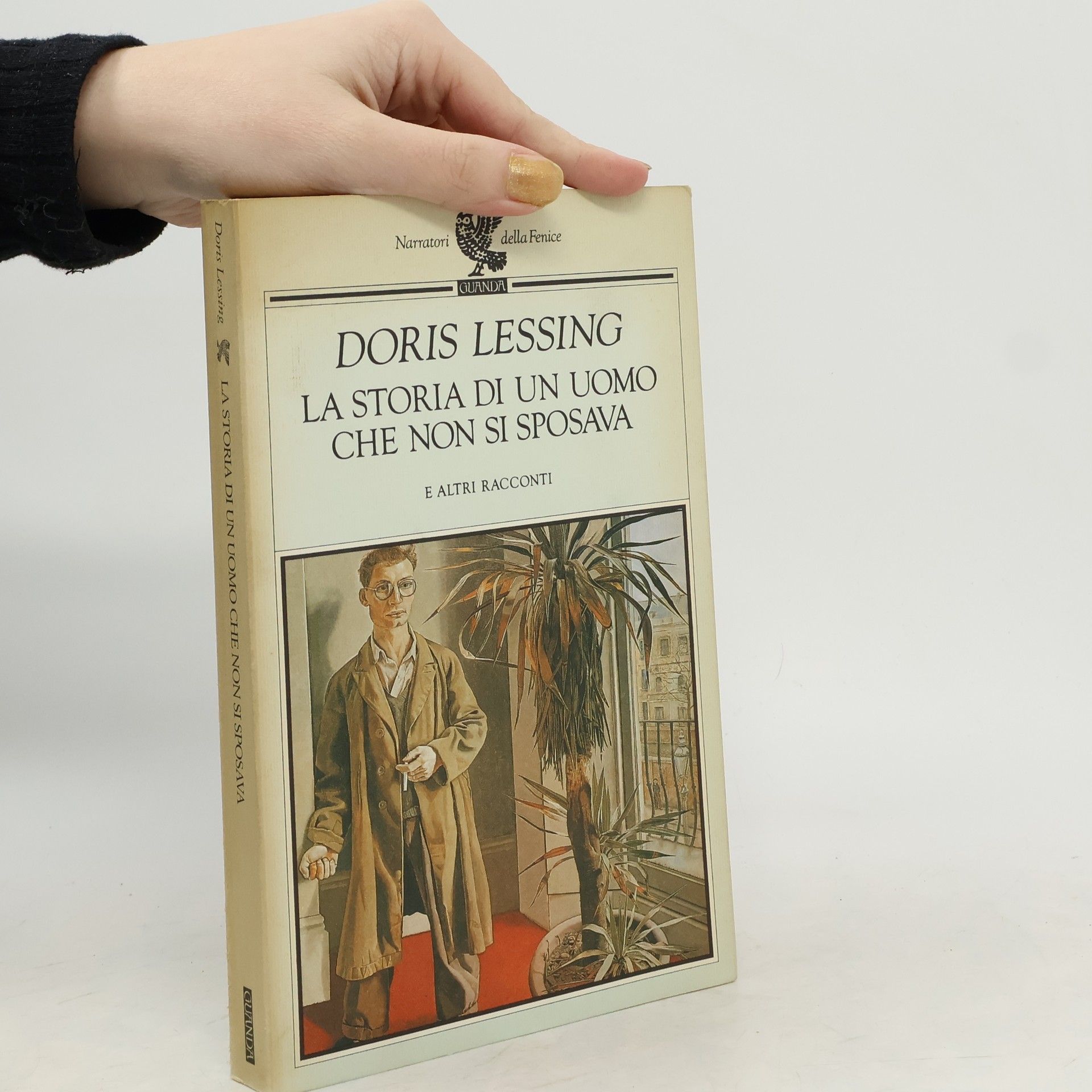 Doris Lessing Narratori della Fenice: La storia di un uomo che non si sposava