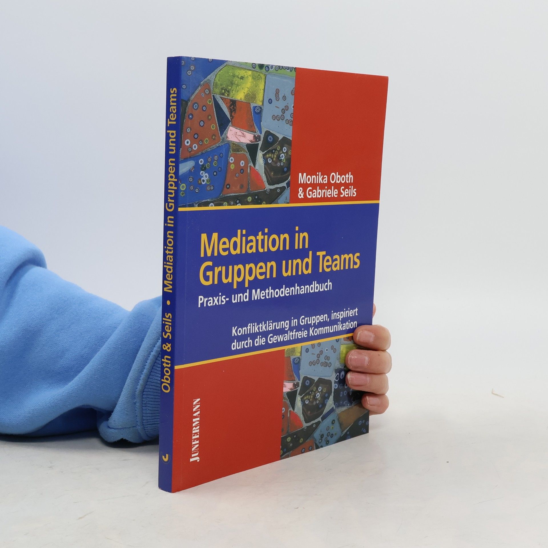 Monika Oboth Mediation in Gruppen und Teams