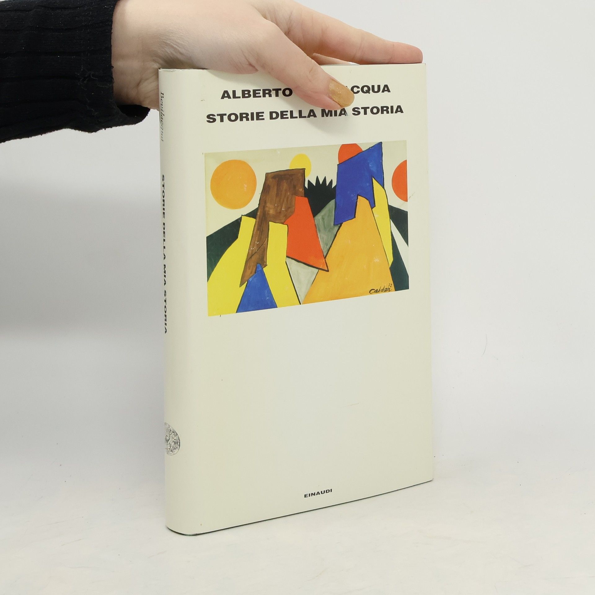 Gian Alberto Dell Acqua Storie della mia storia