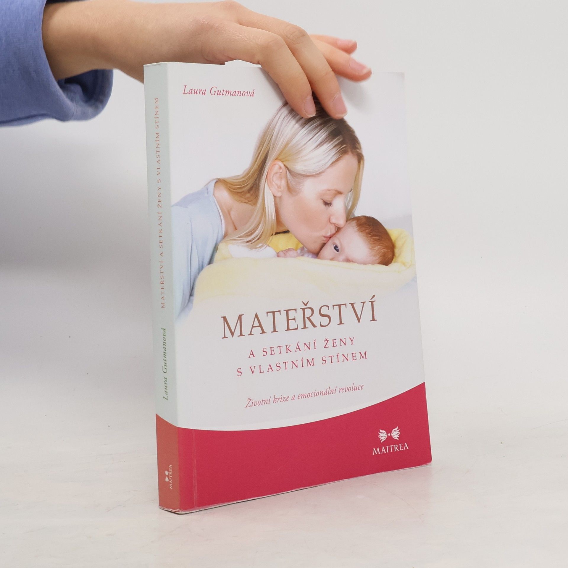 Laura Gutman Mateřství a setkání ženy s vlastním stínem