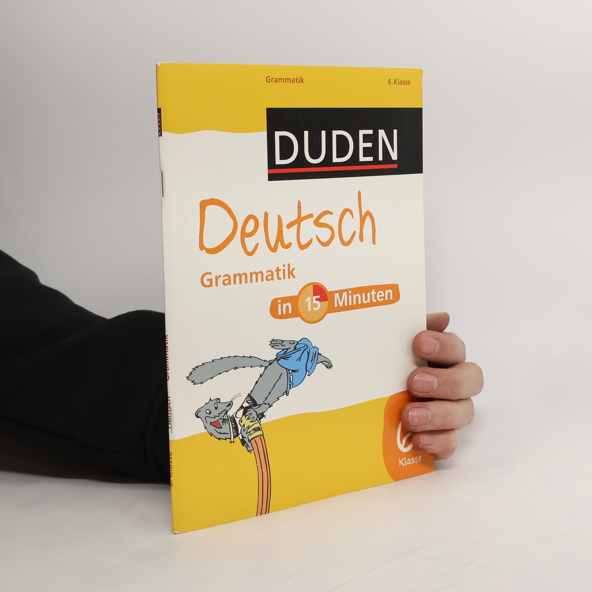 Duden - Deutsch in 15 Minuten - Grammatik 6. Klasse