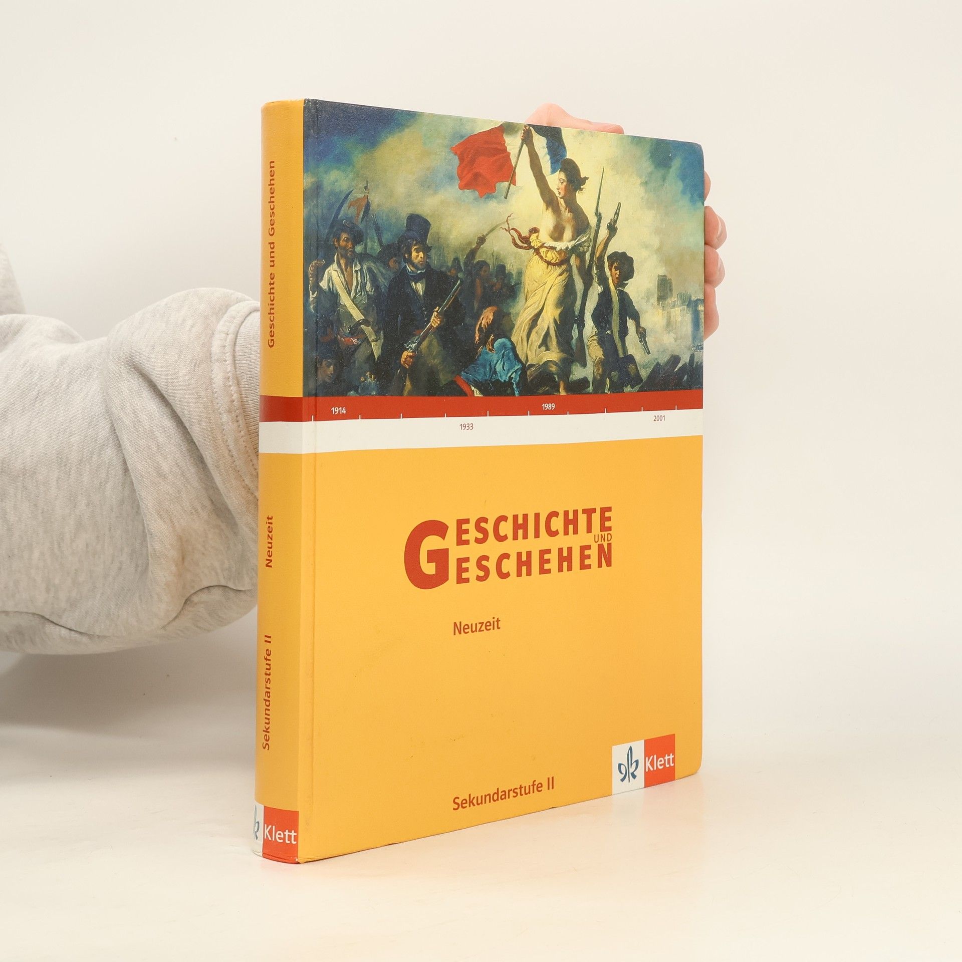 Geschichte und Geschehen Sek. II Themenband Neuzeit