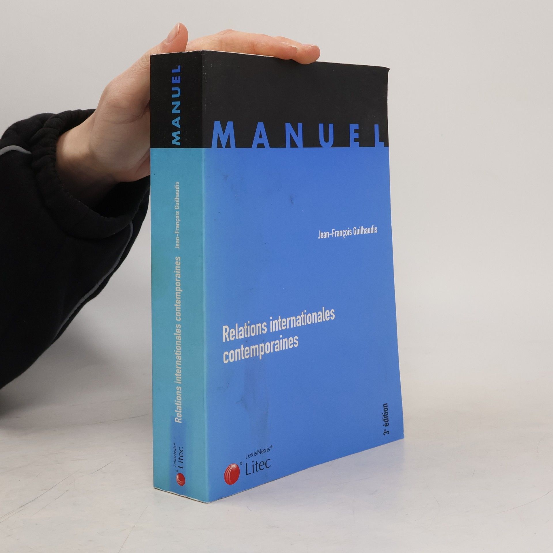 Jean-François Guilhaudis Relations internationales contemporaines - 3e édition