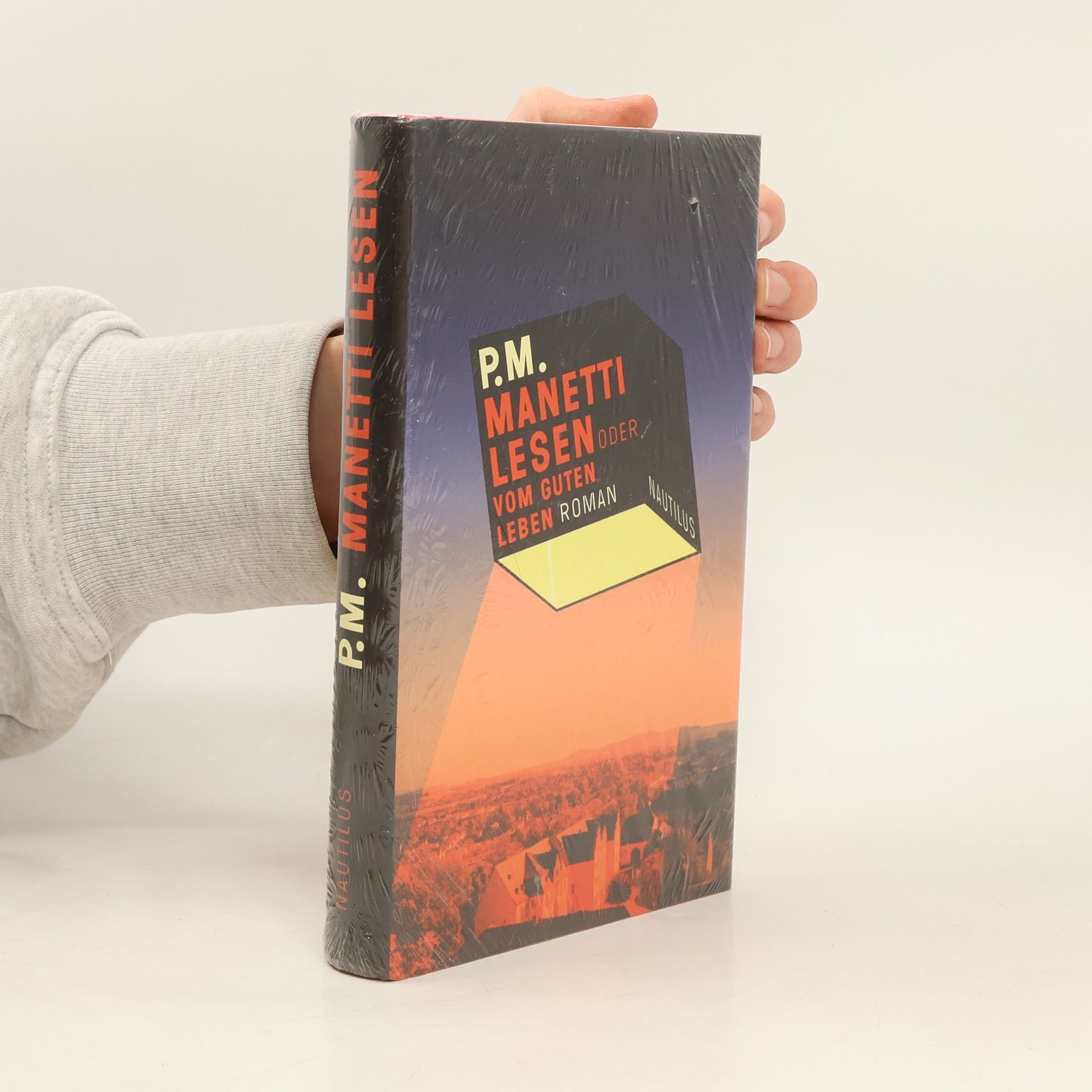 P.M. Manetti Manetti lesen oder vom guten Leben