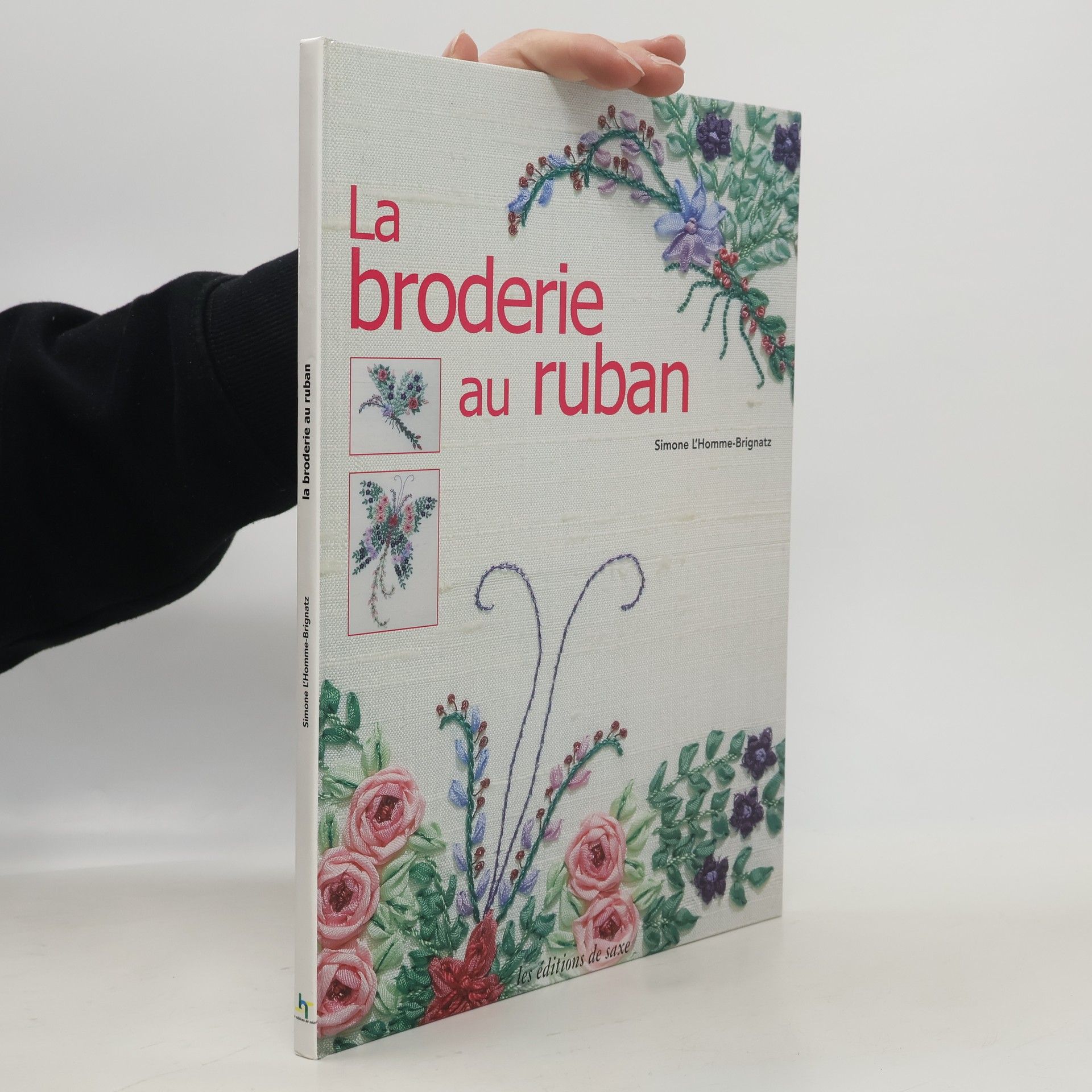 Sandrine L'Homme-Brignatz La broderie au ruban