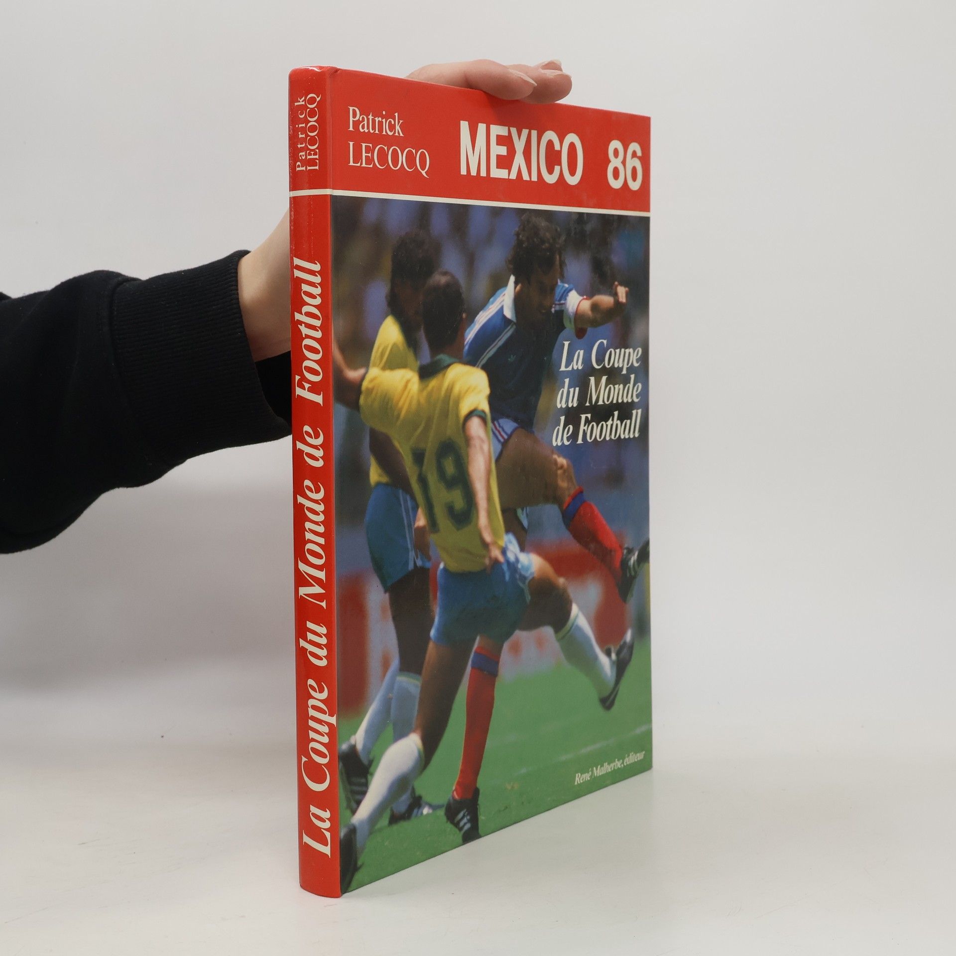 Patrick Lecocq La Coupe du monde de football