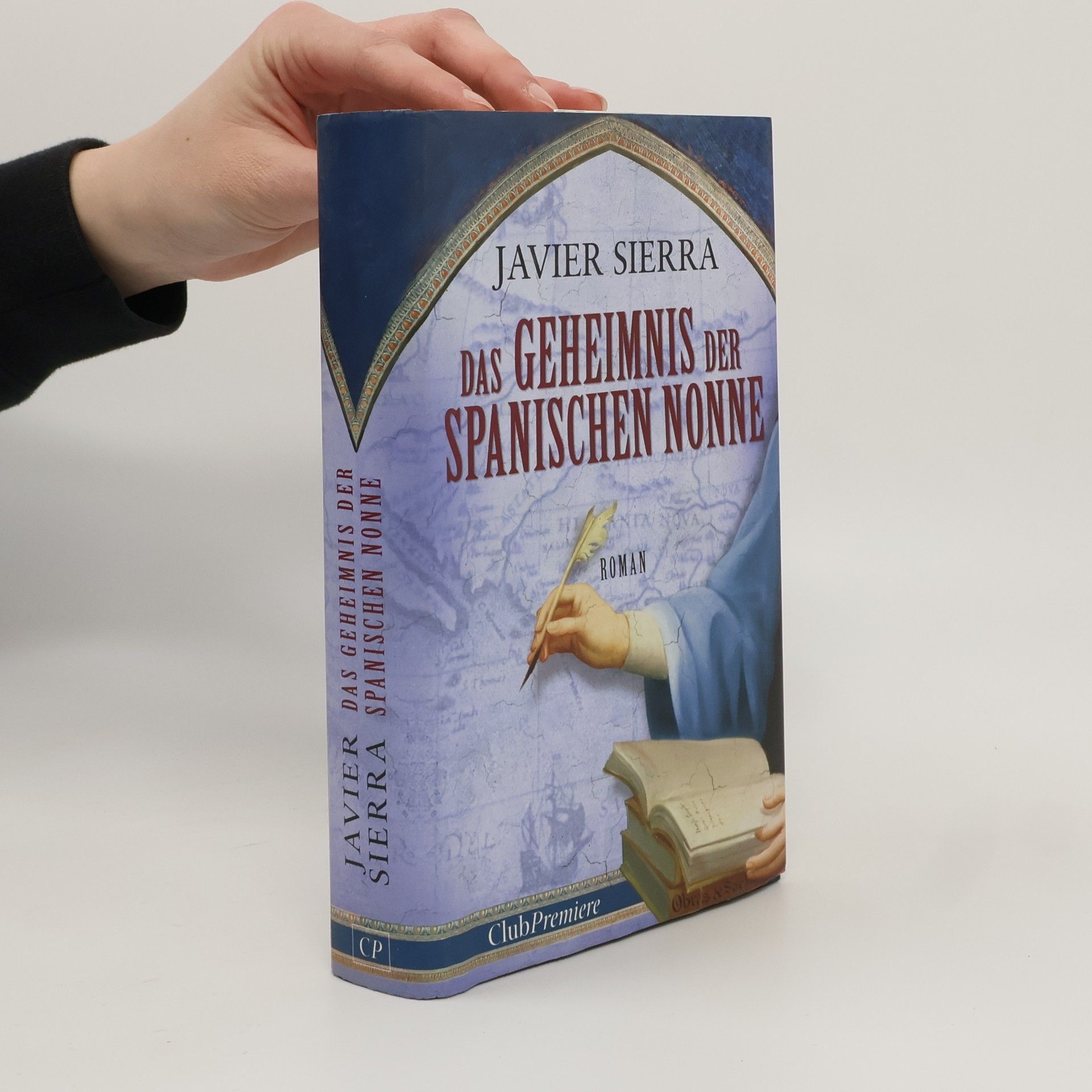 Javier Sierra Das Geheimnis der Spanischen Nonne