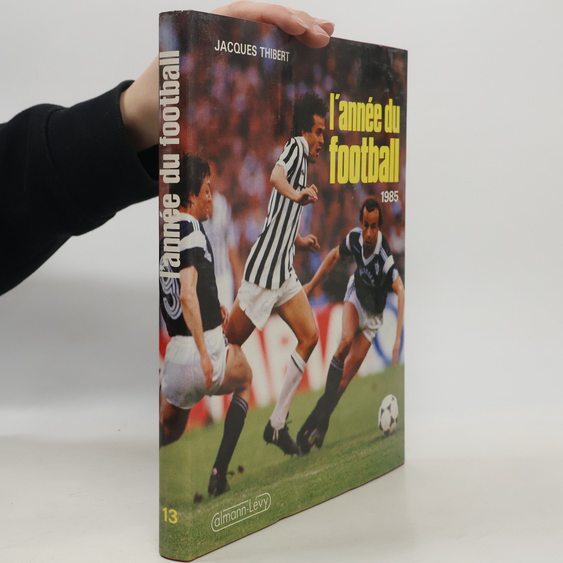 Jacques Thibert L'année du football