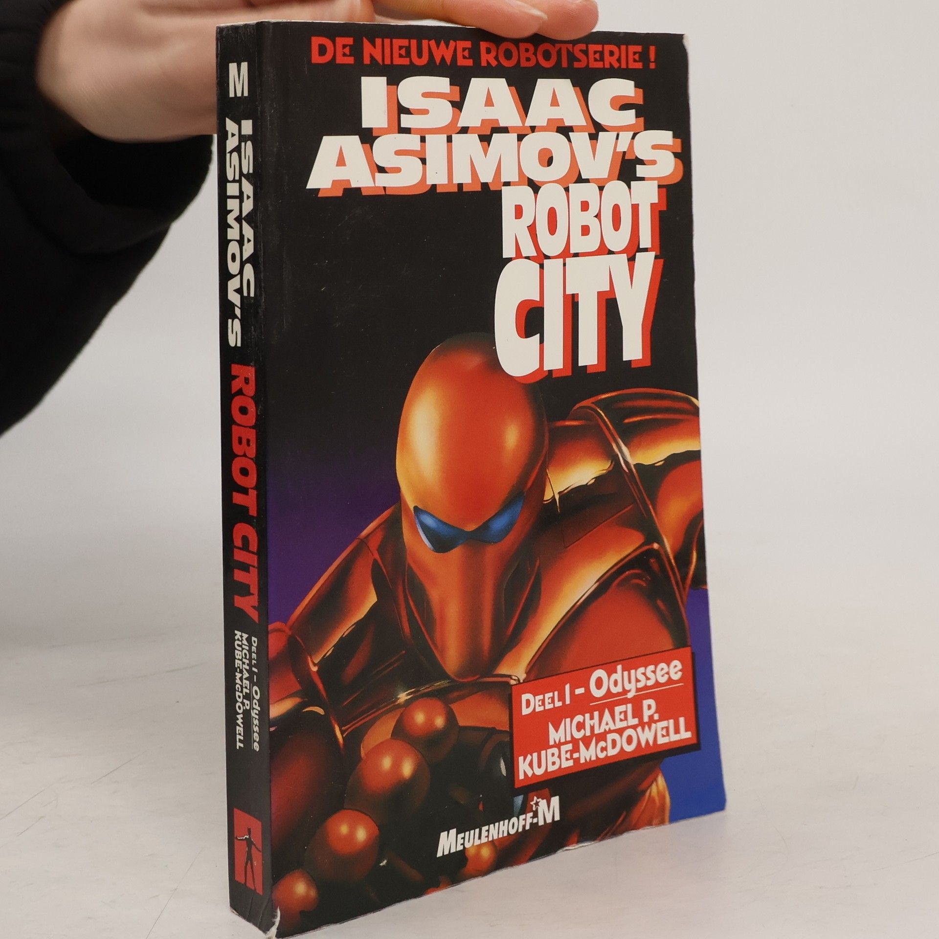 Michael P. Kube-MacDowell Isaac Asimov's Robot City. Odyssee