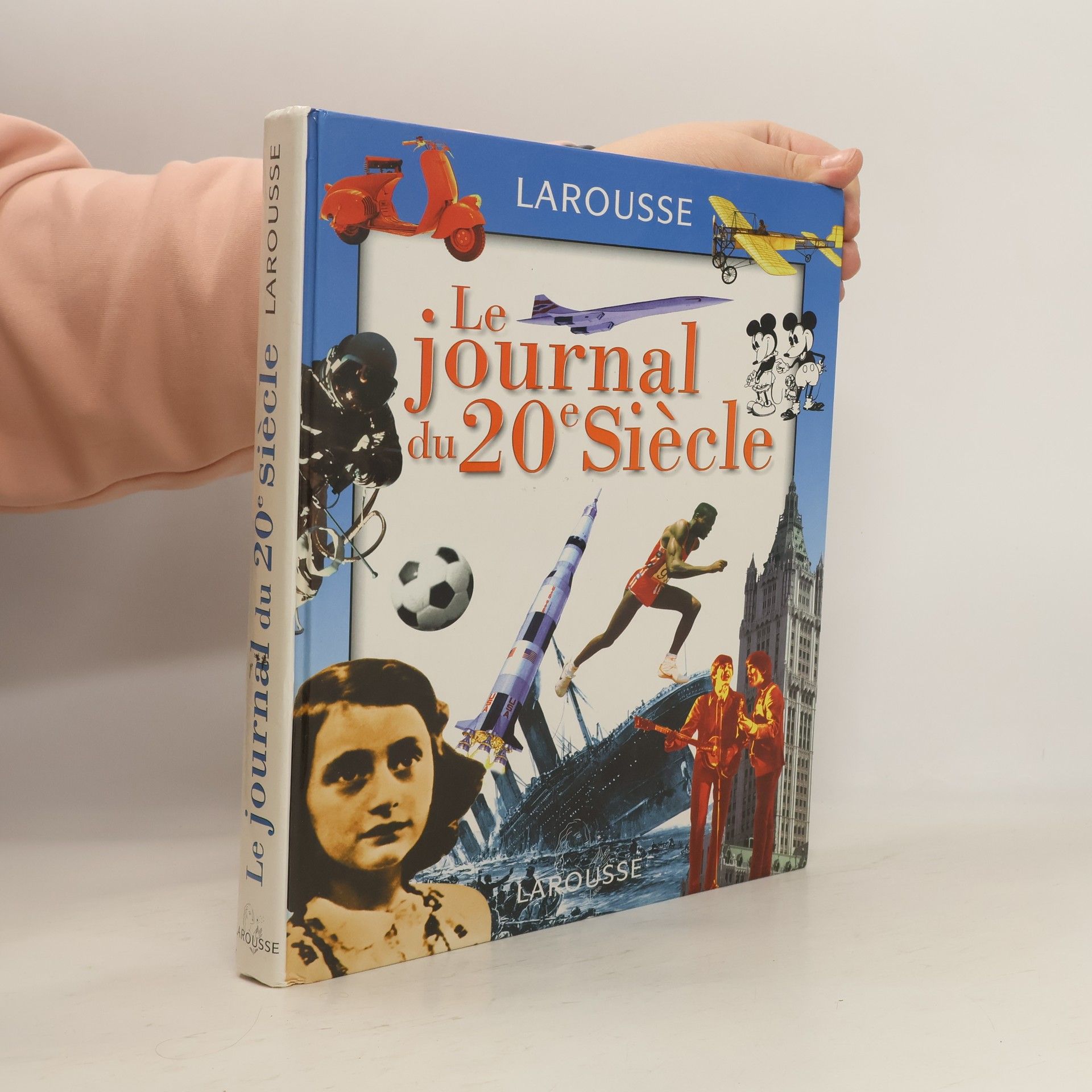 Various authors Le journal du 20ème siècle