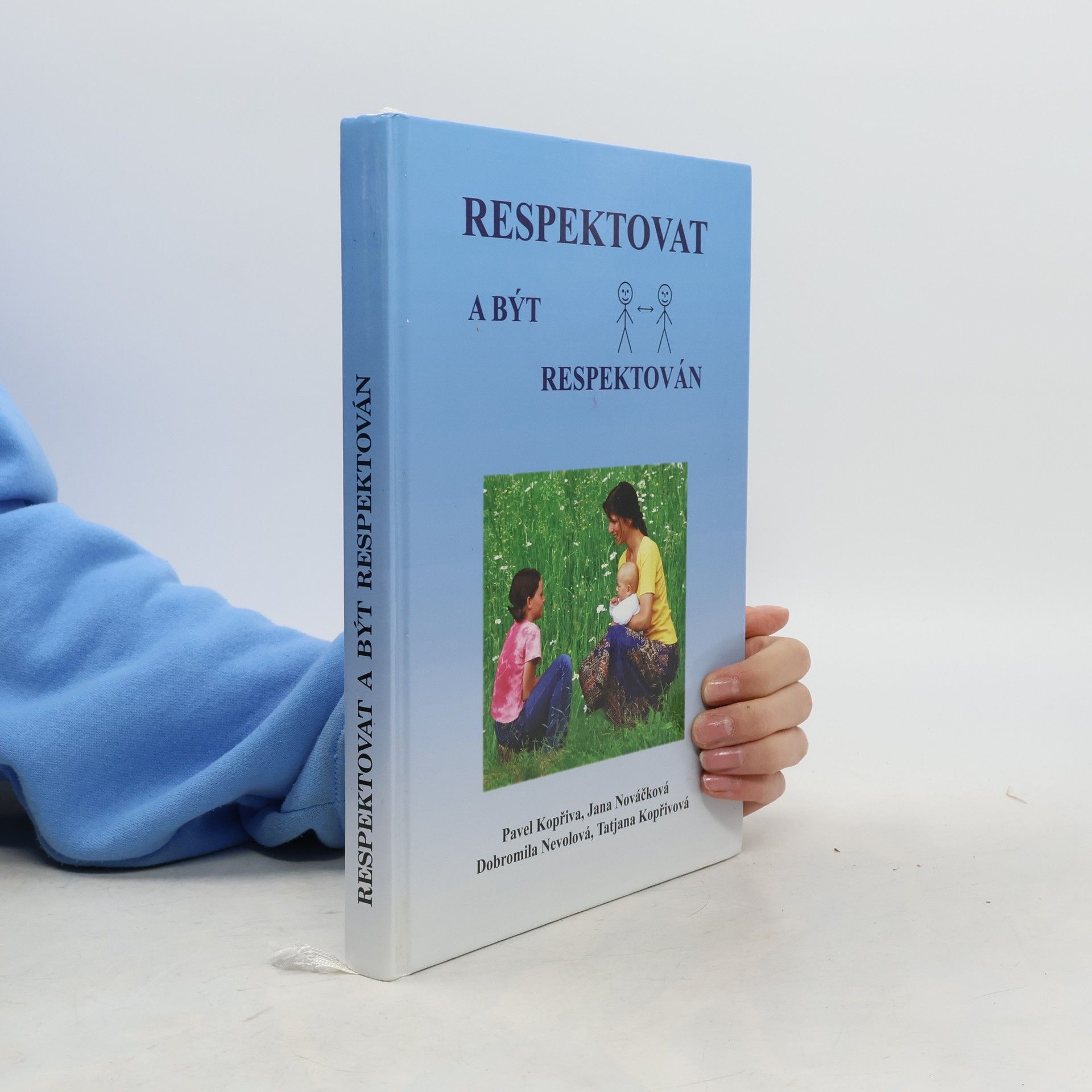 Pavel Kopřiva Respektovat a být respektován