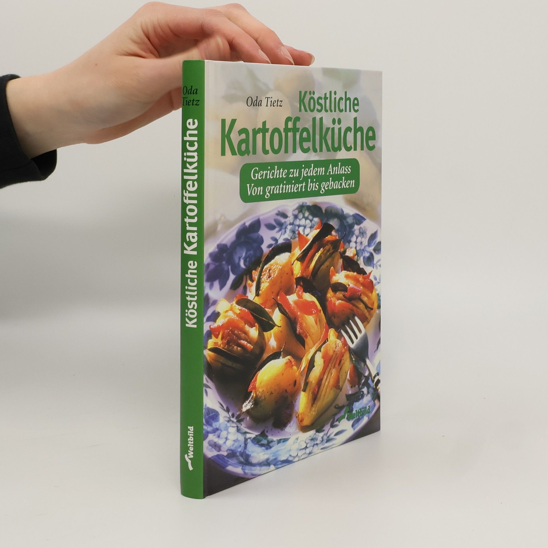 Oda Tietz Köstliche Kartoffelküche