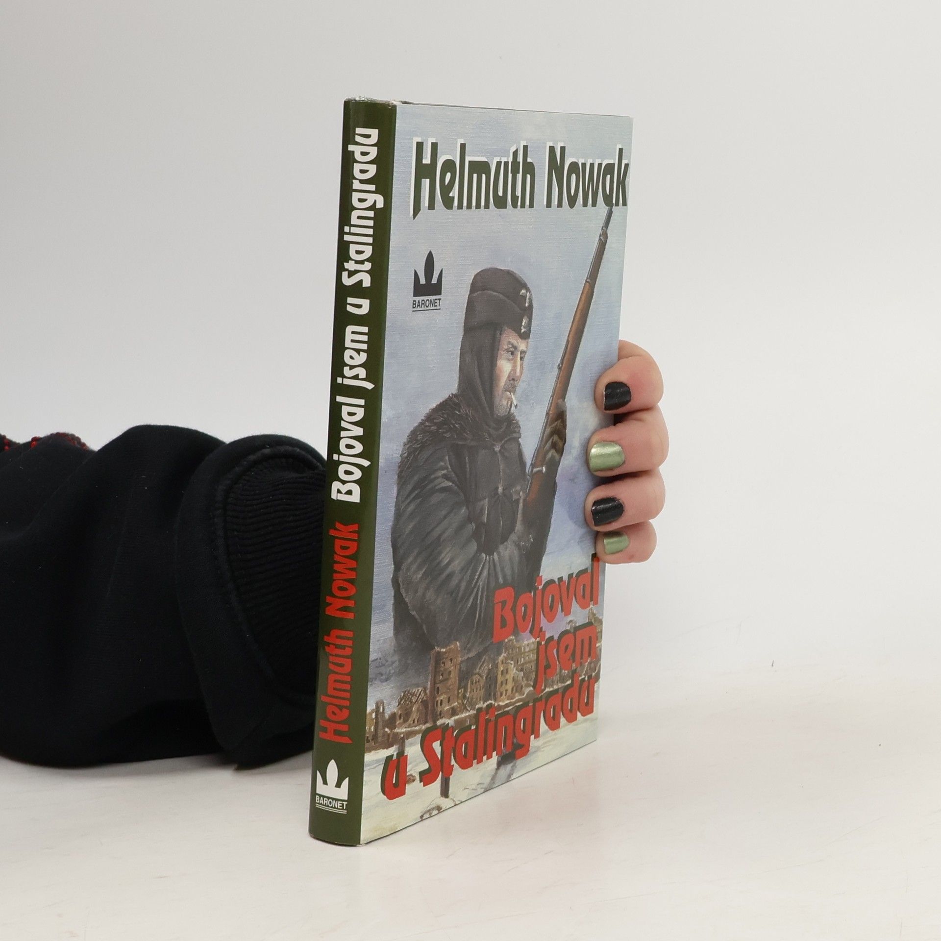 Josef Frais Bojoval jsem u Stalingradu