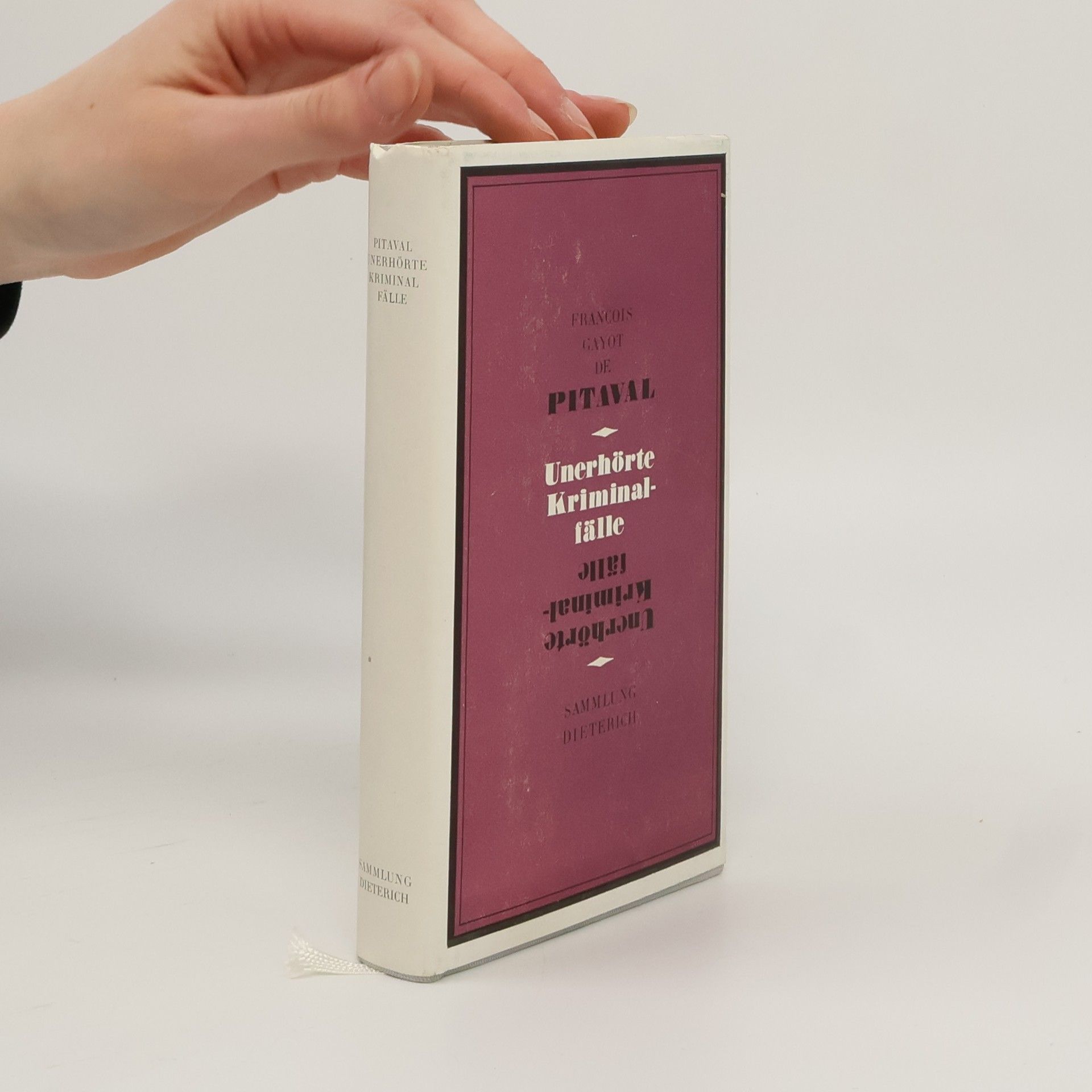 François Gayot de Pitaval Unerhörte Kriminalfälle