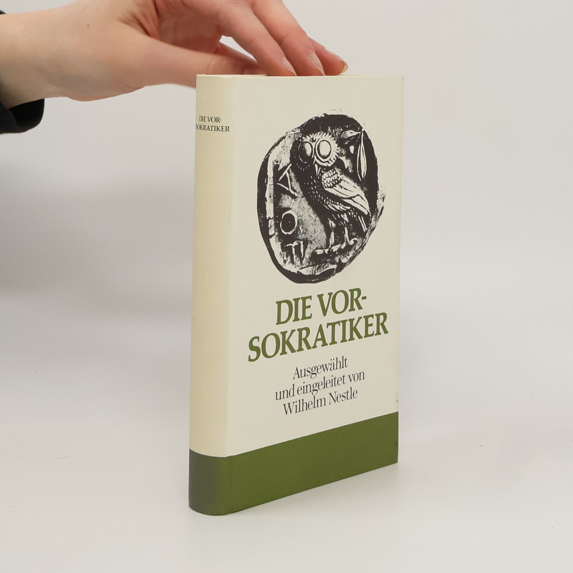 Wilhelm Nestle Die Vorsokratiker