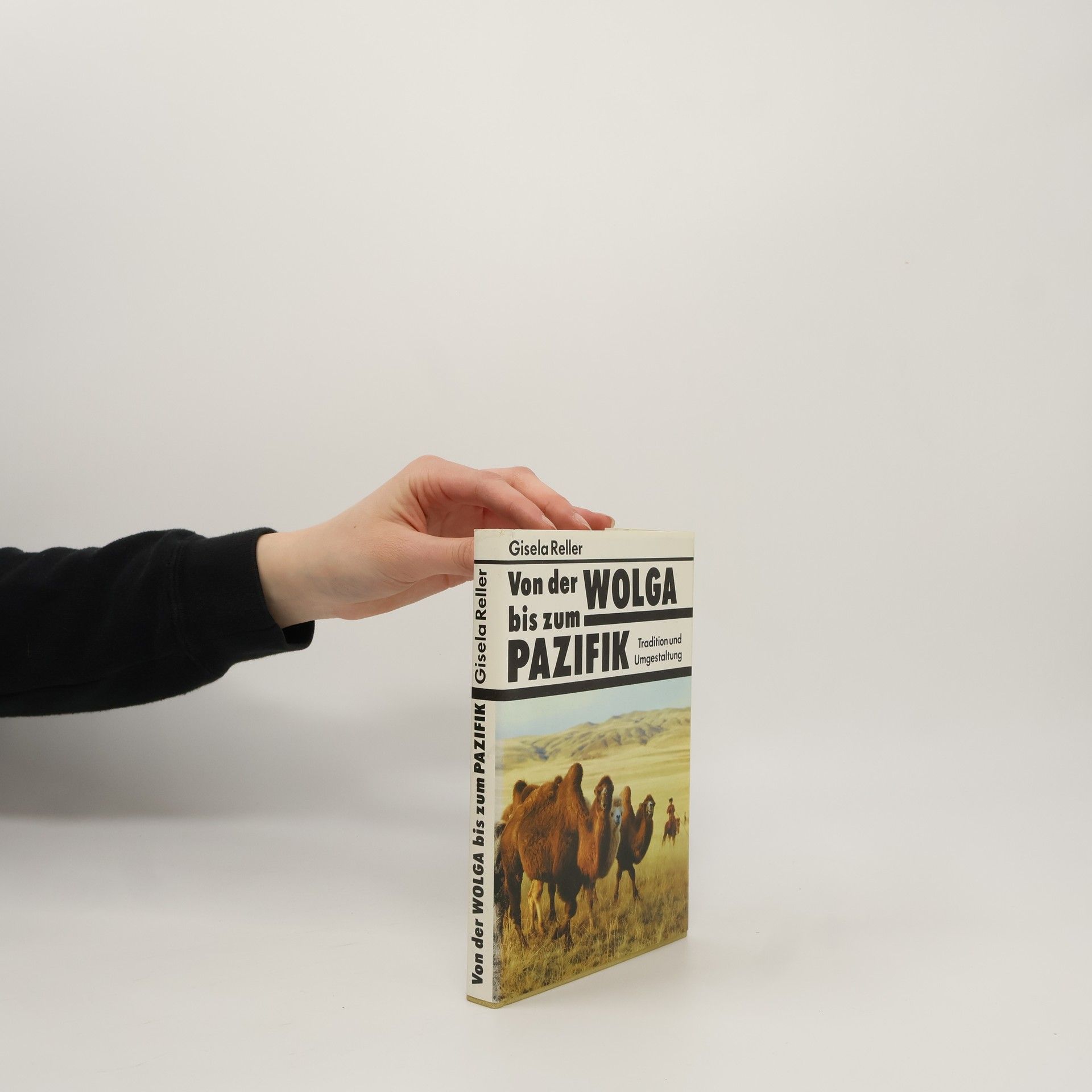 Gisela Reller Von der Wolga bis zum Pazifik