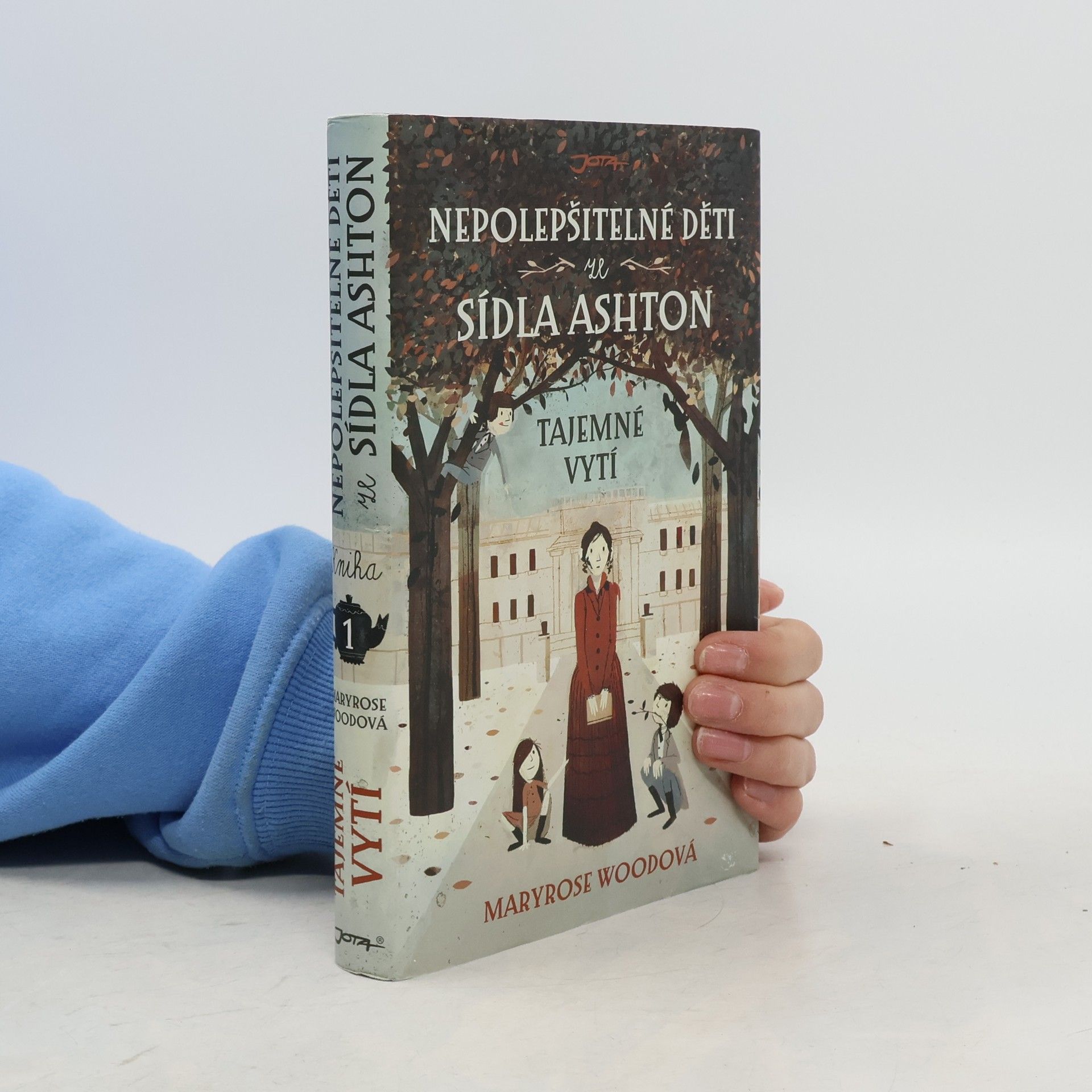 Maryrose Wood Nepolepšitelné děti ze sídla Ashton. Tajemné vytí