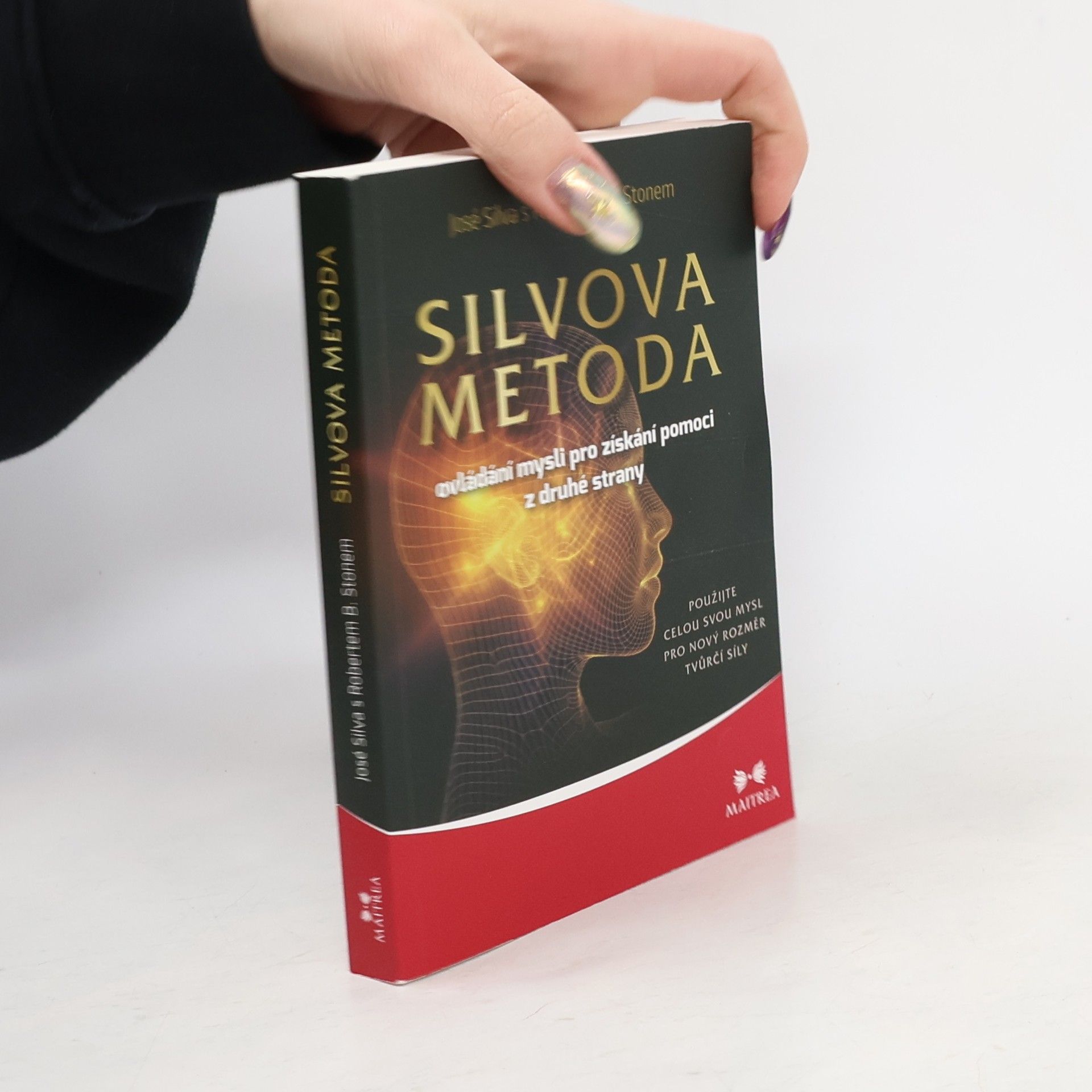 José Silva Silvova metoda ovládání mysli pro získání pomoci z druhé strany