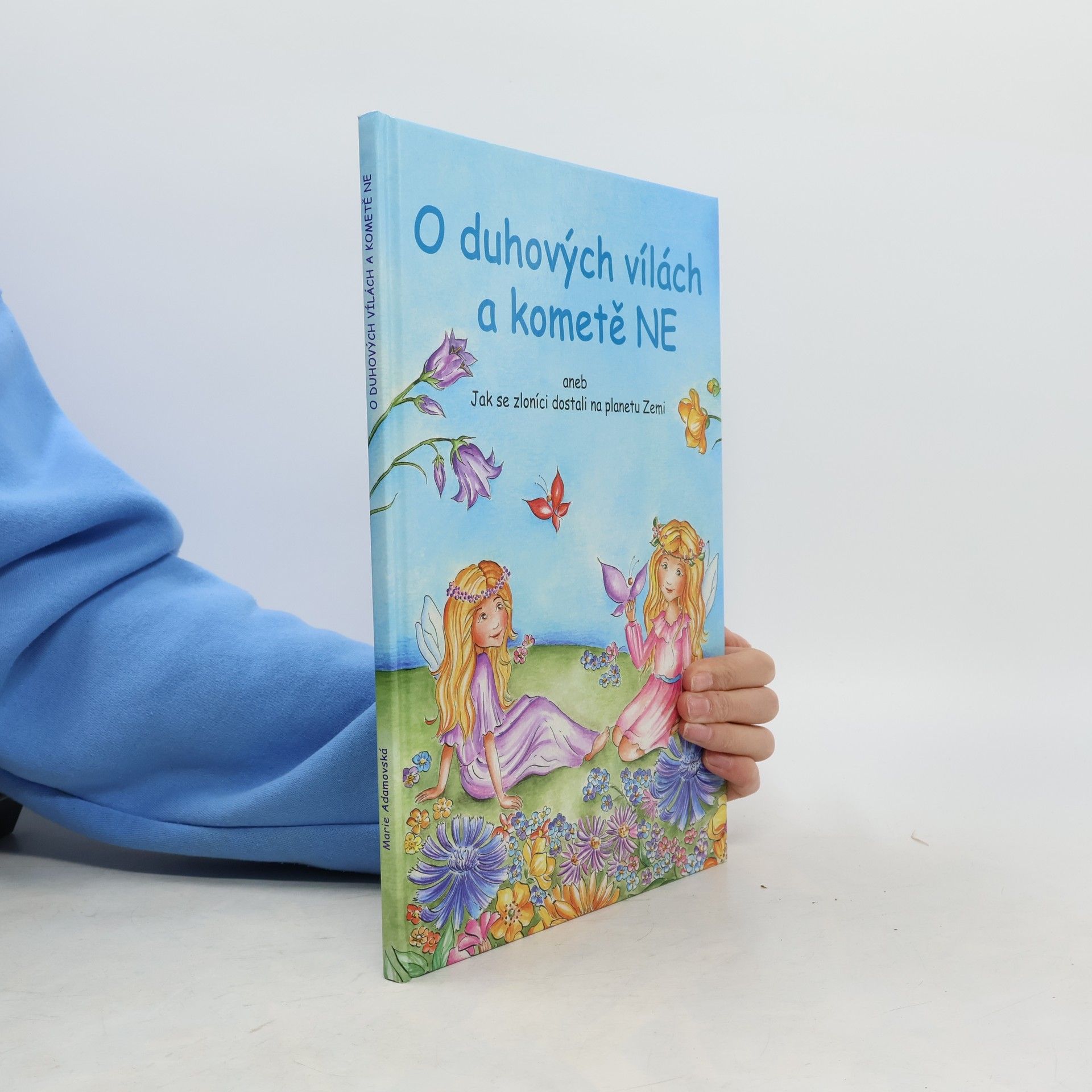 Marie Adamovská O duhových vílách a kometě NE
