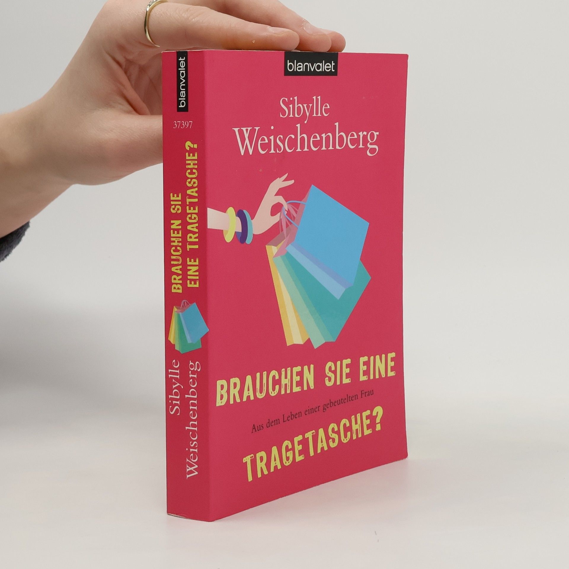 Sibylle Weischenberg Brauchen Sie eine Tragetasche?