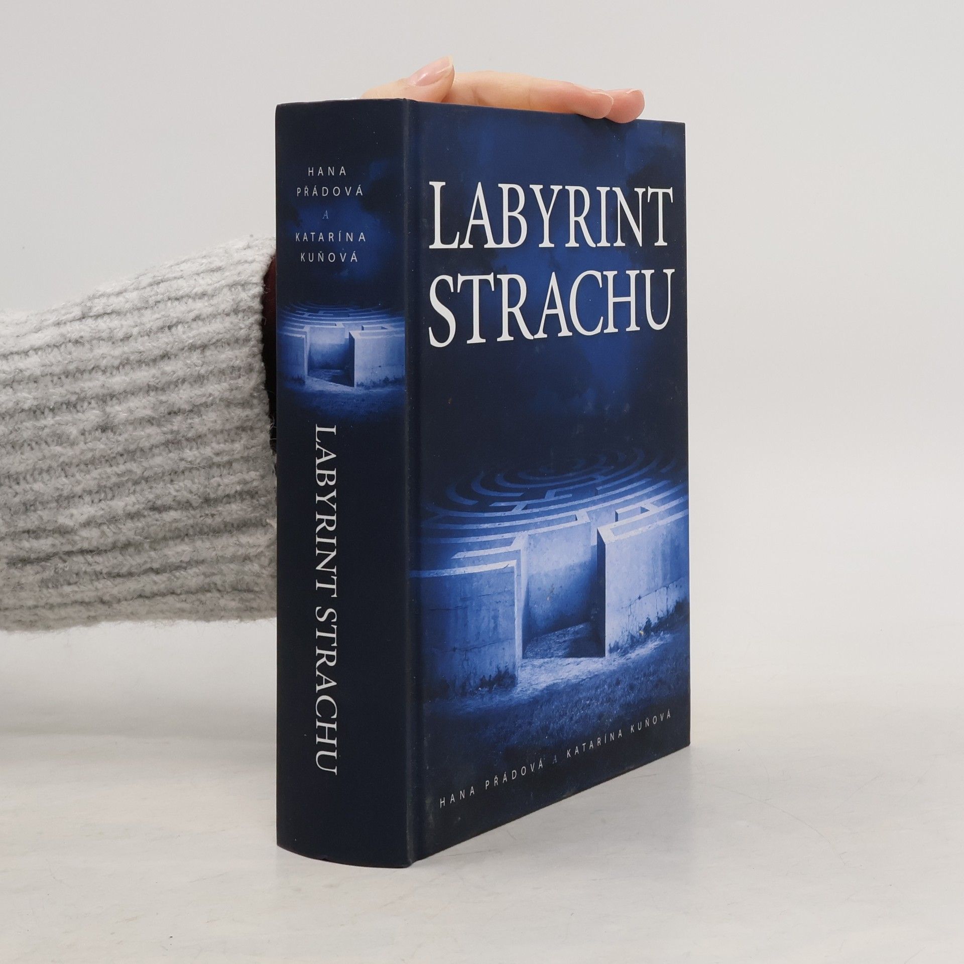 Hana Přádová Labyrint strachu