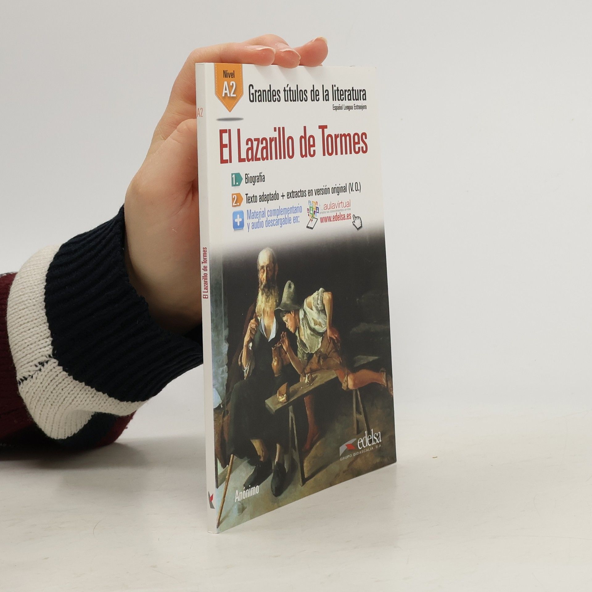 Anonimo Grandes títulos de la literatura: El Lazarillo de Tormes - Biografía; Texto adaptado + extractos en versión original (V.O.)