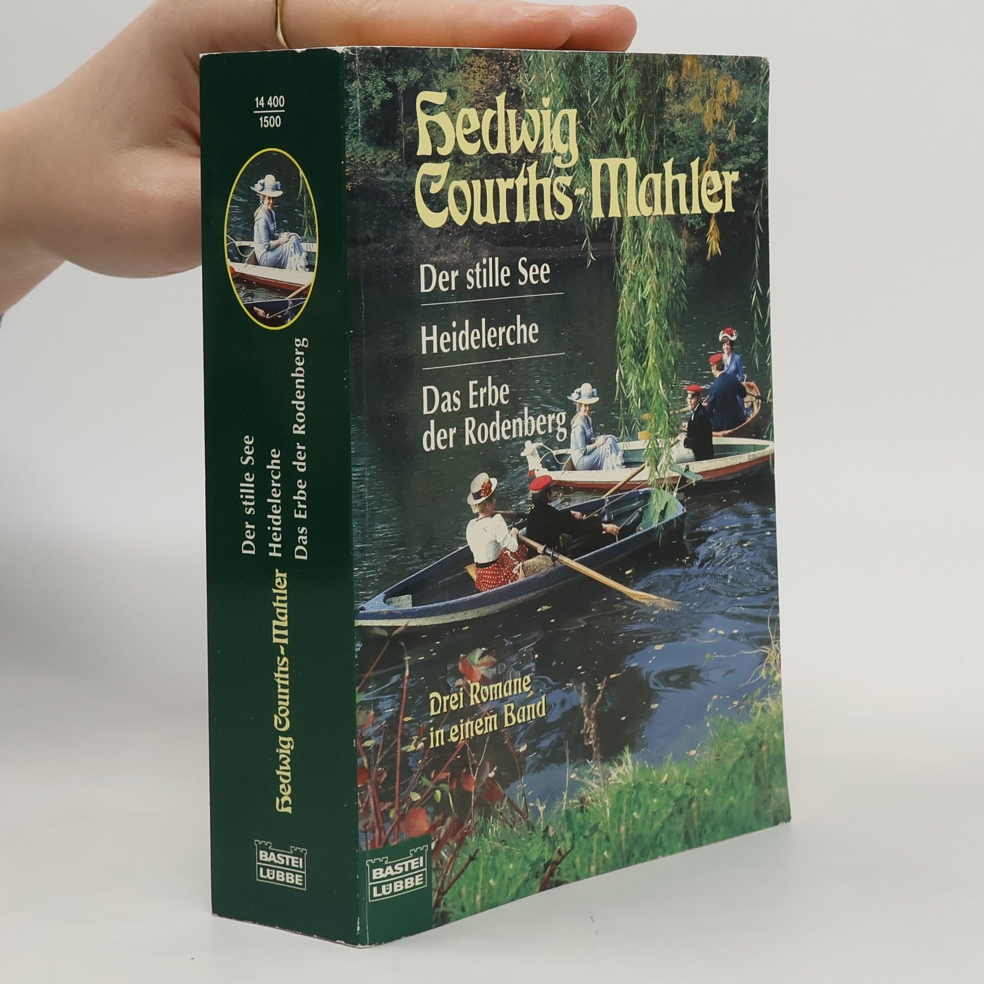 Hedwig Courths-Mahler Der stille See. Heidelerche. Das Erbe der Rodenberg.