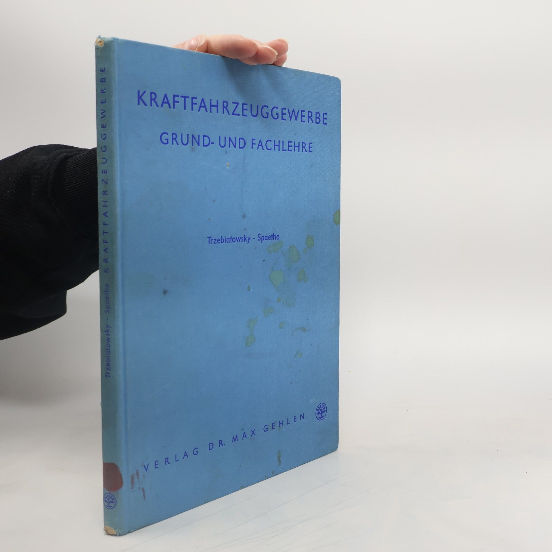 Kraftfahrzeuggewerbe. Grund- und Fachlehre