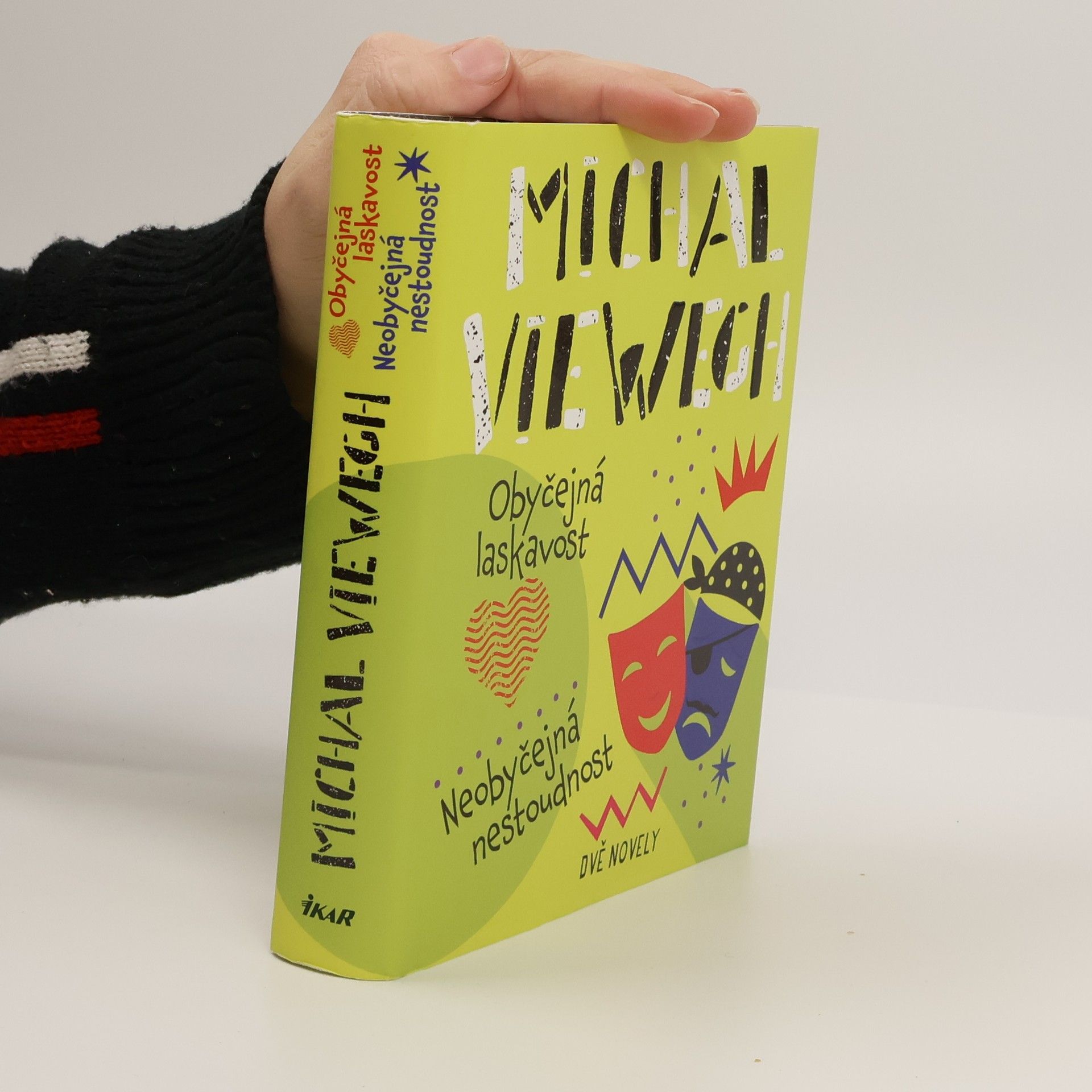 Michal Viewegh Obyčejná laskavost. Neobyčejná nestoudnost