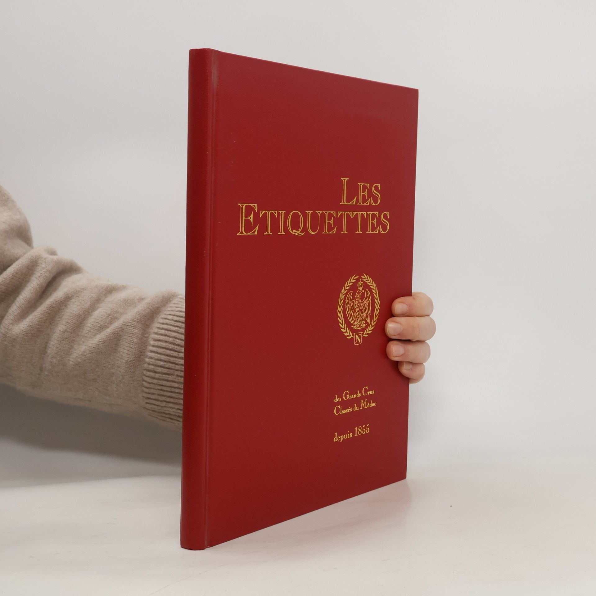 Cees Kingmans Les étiquettes des Grands Crus Classés du Médoc depuis 1855